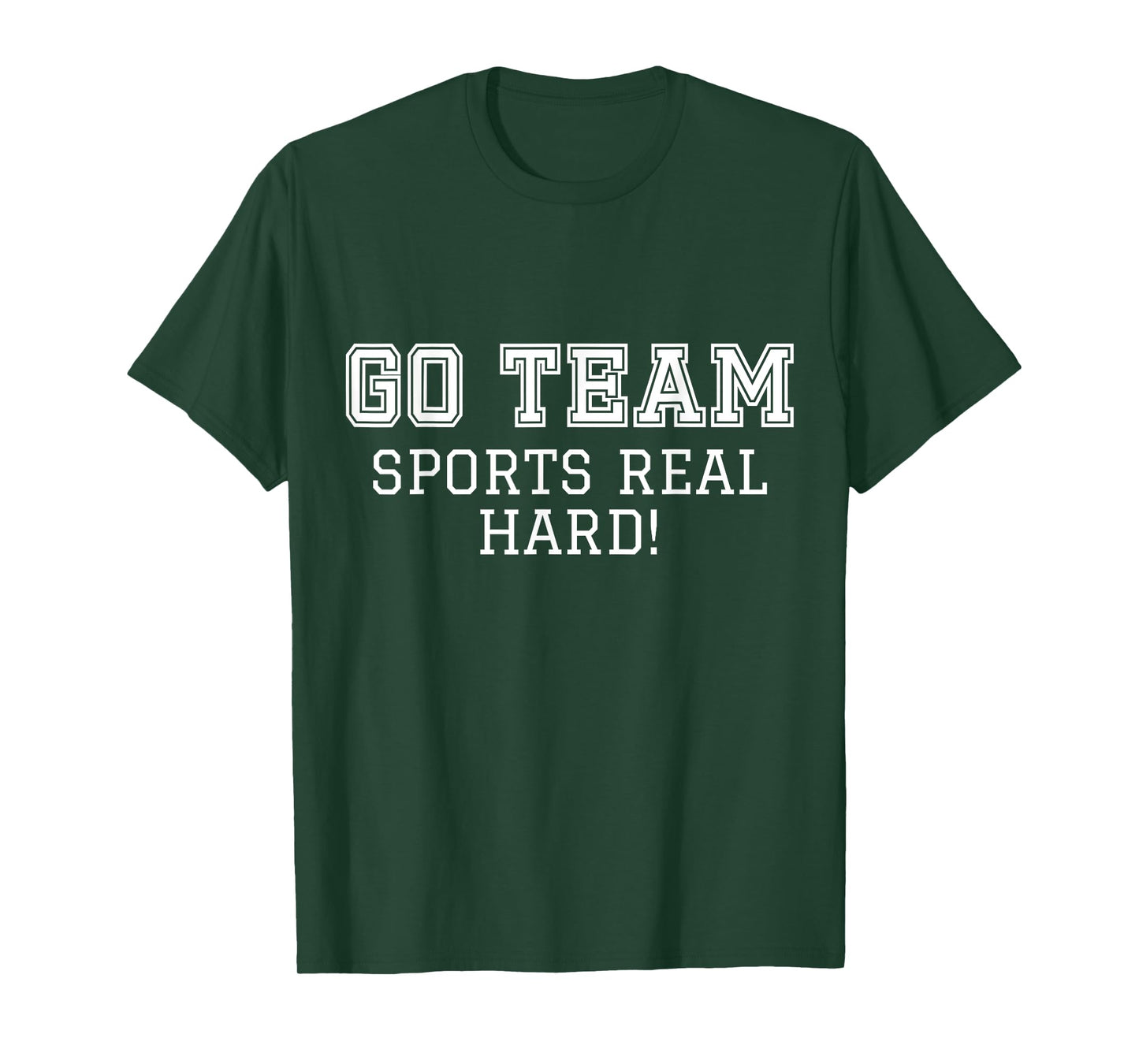 Sports Fan "Go Team" Funny Game Cheer T-Shirt