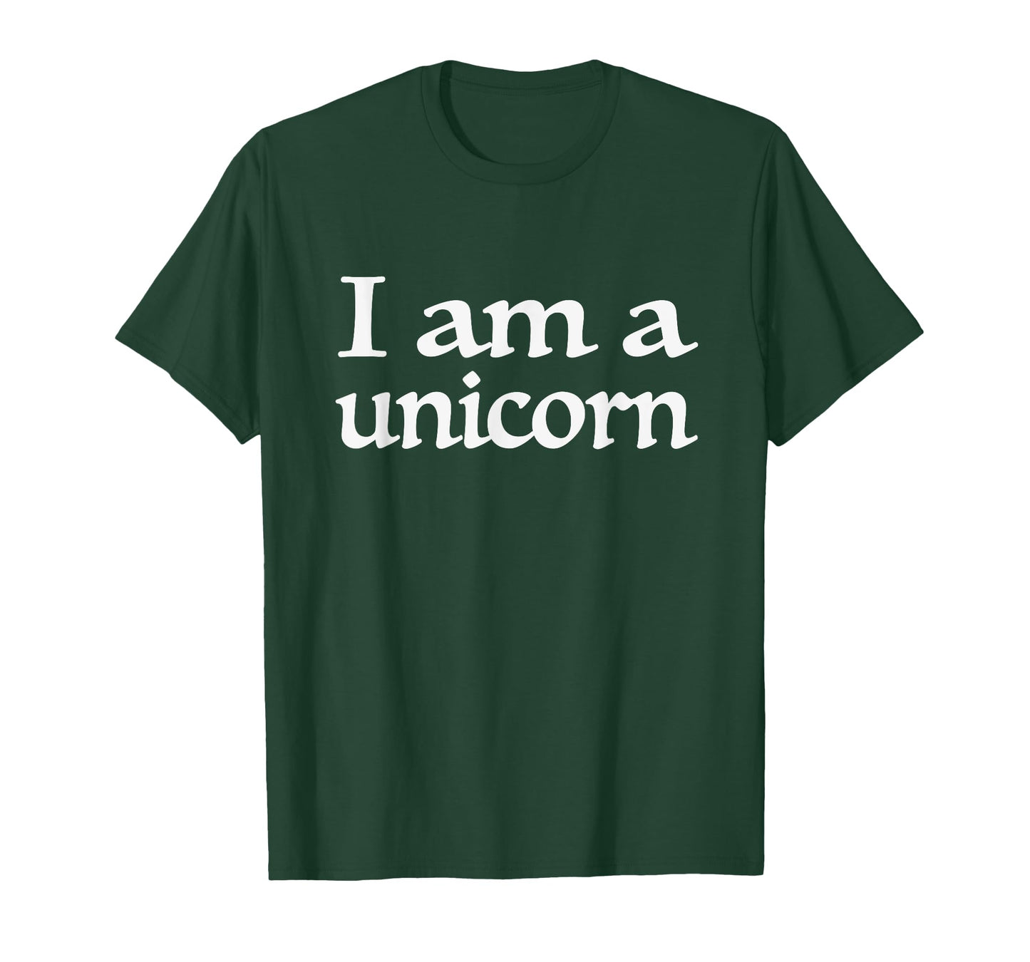 I Am a Unicorn T-shirt T-Shirt