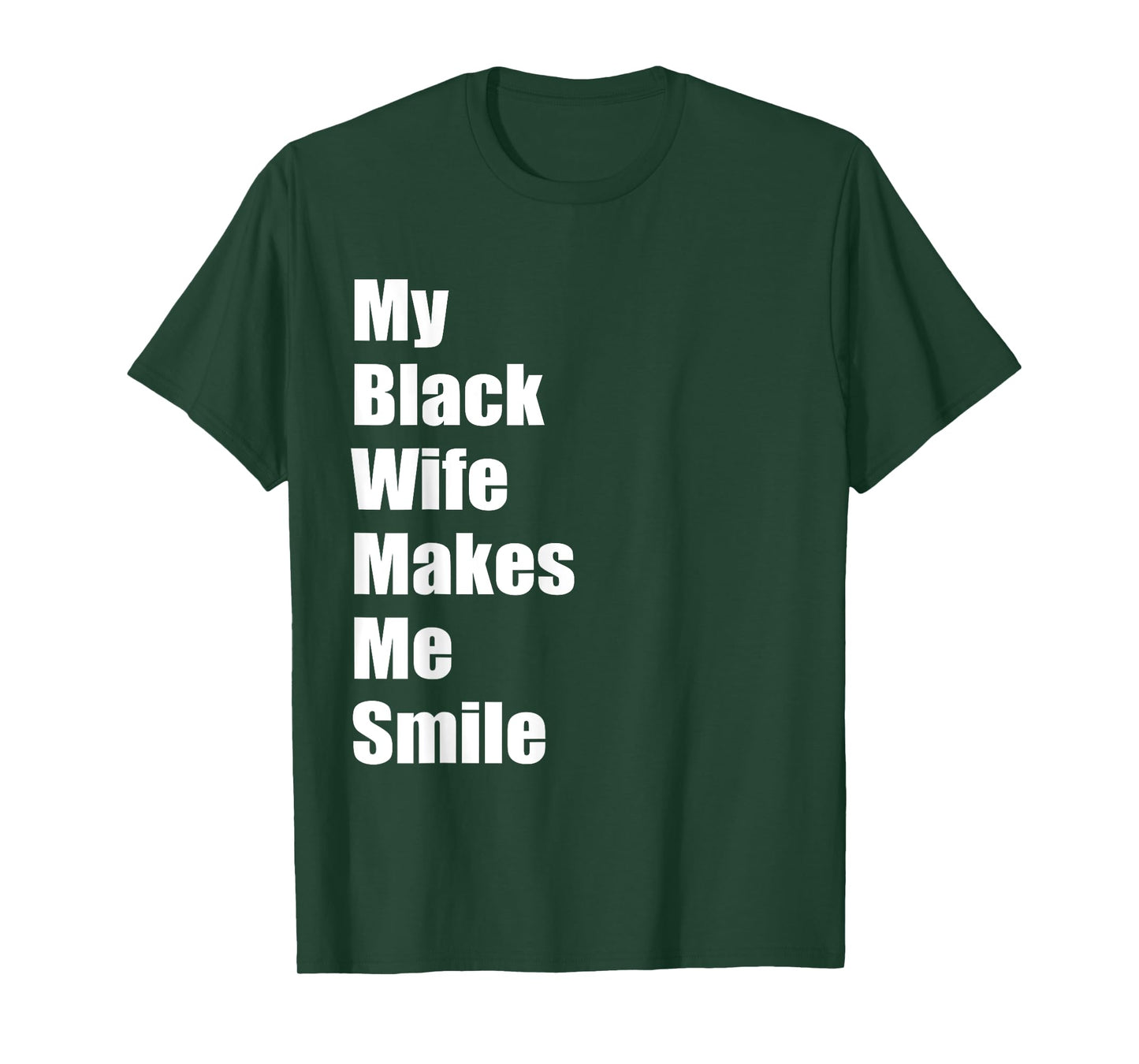 Mens My Black Wife Makes Me Smile Mens T-Shirt