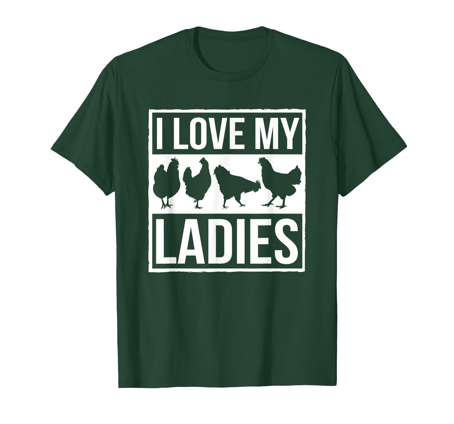 I Love My Ladies Farmer Chicken Owner T-Shirt