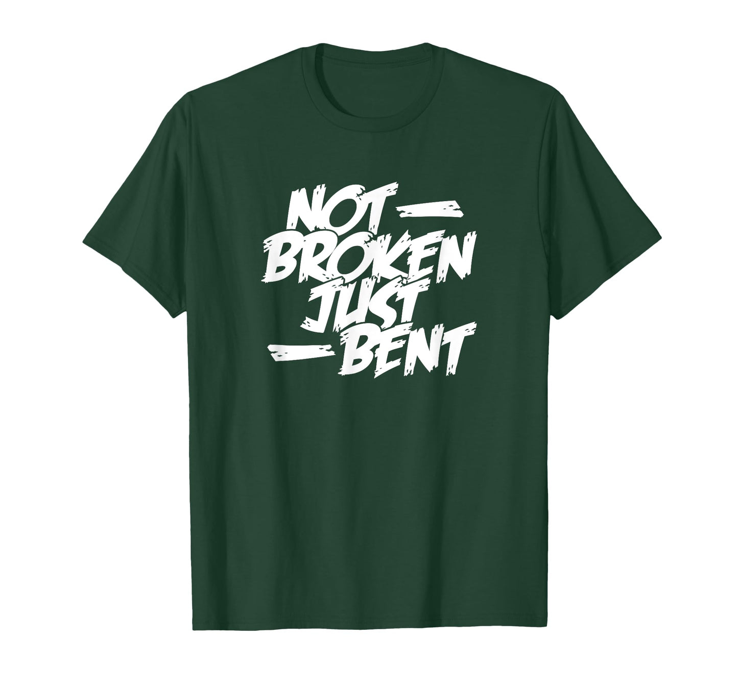 Not Broken Just Bent Relationship Damaged But Not Hopeless T-Shirt