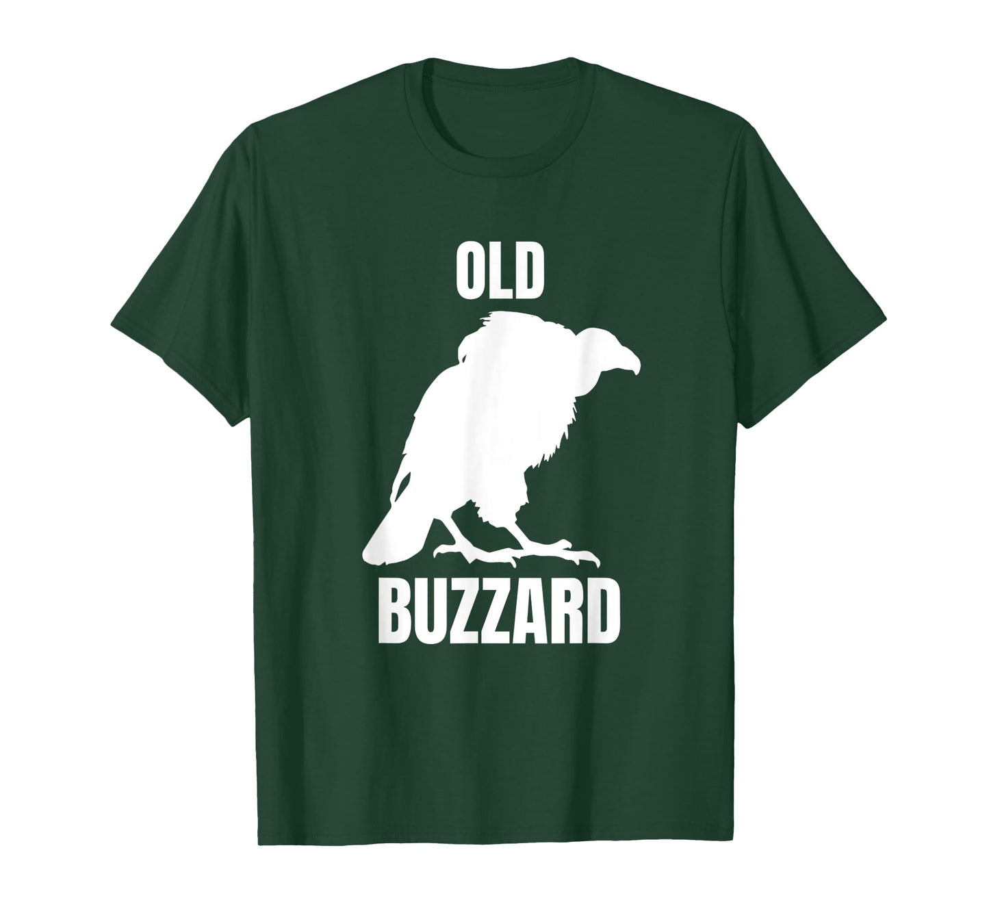 Old Buzzard Bird Old Man Joke Grandpa Dad Funny Saying T-Shirt