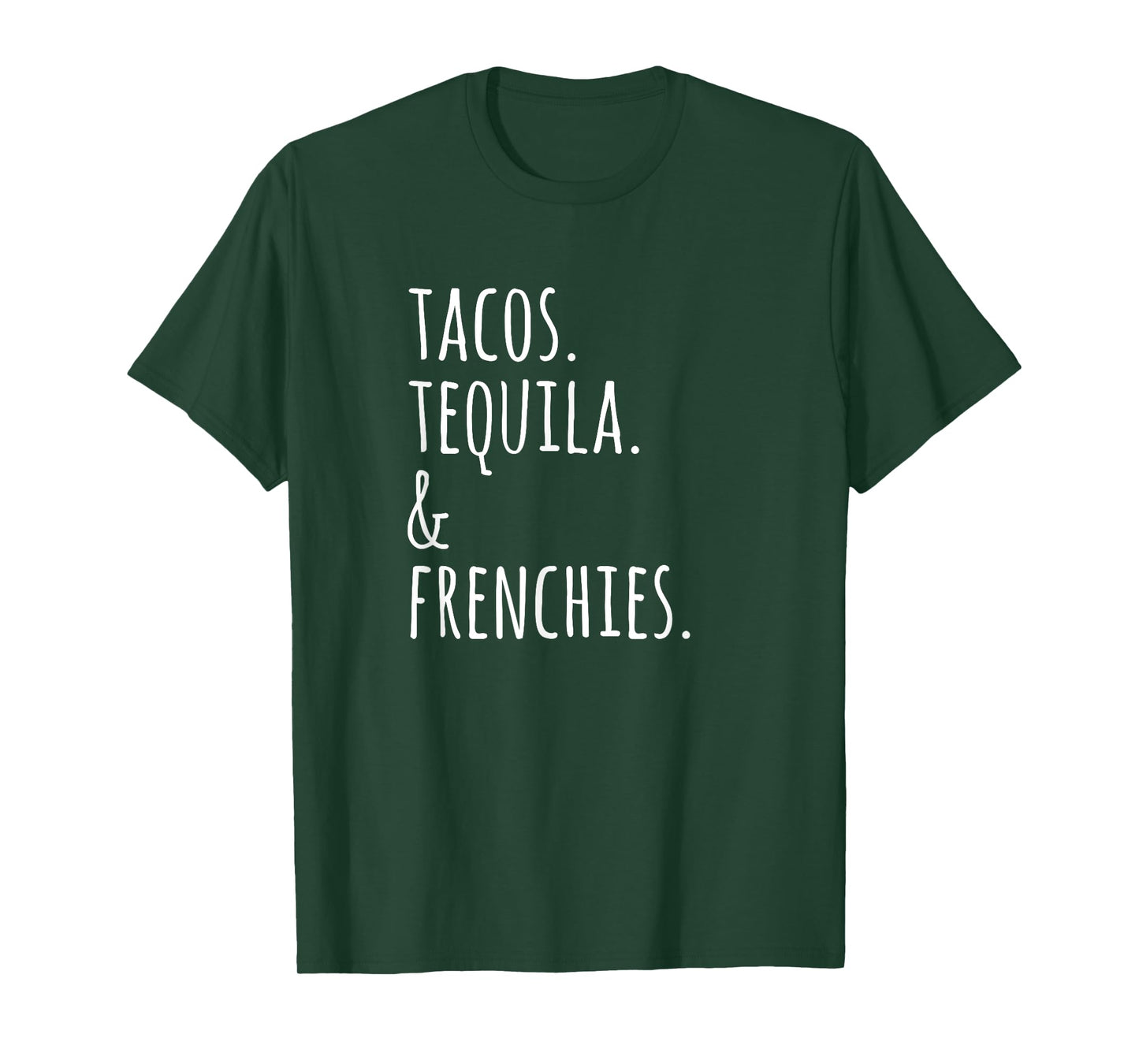Tacos Tequila And French Bulldogs Funny Dog T-Shirt for Men Women