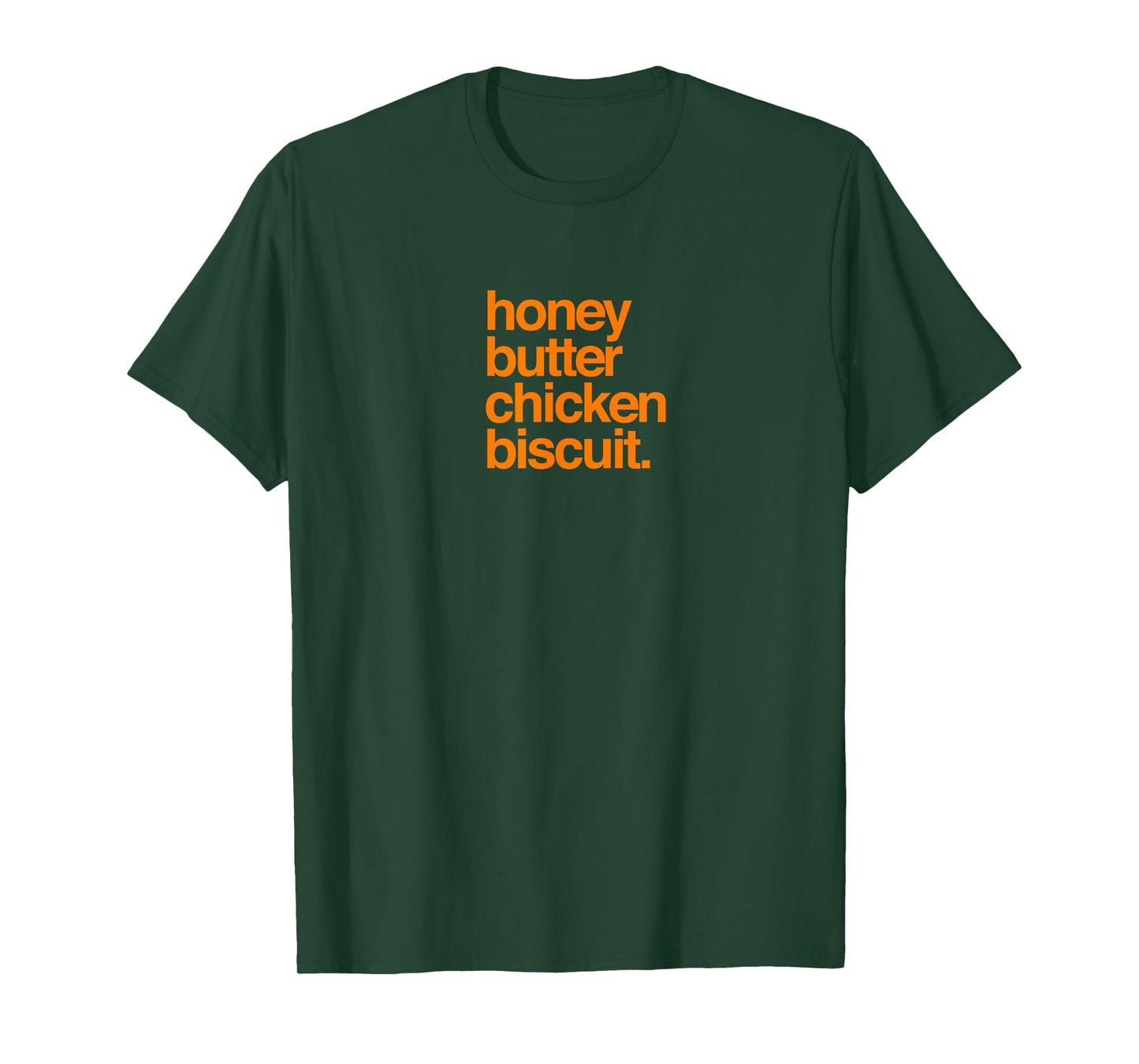 Honey Butter Chicken Biscuit / Texas Pride T-Shirt