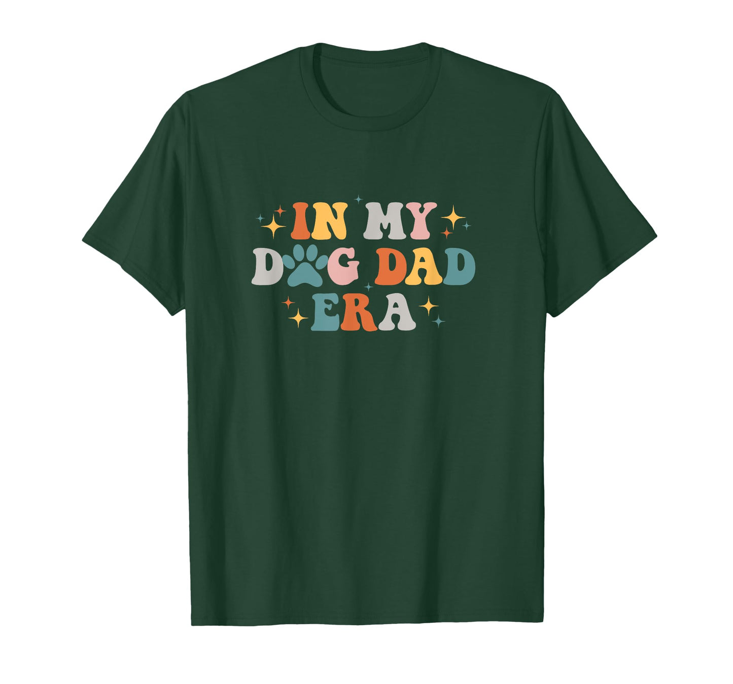 In My Dog Dad Era Men Women T-Shirt
