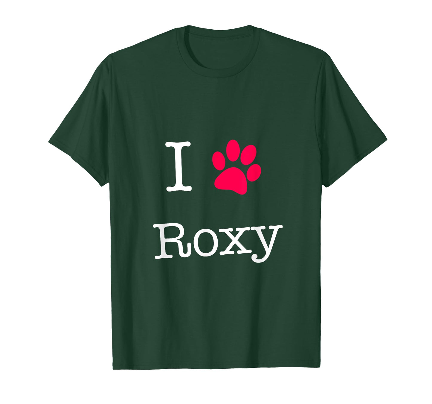 I Love Roxy Dog Name T-Shirt Gift Shirt for Dog Lovers Men Women Girls Kids T-Shirt