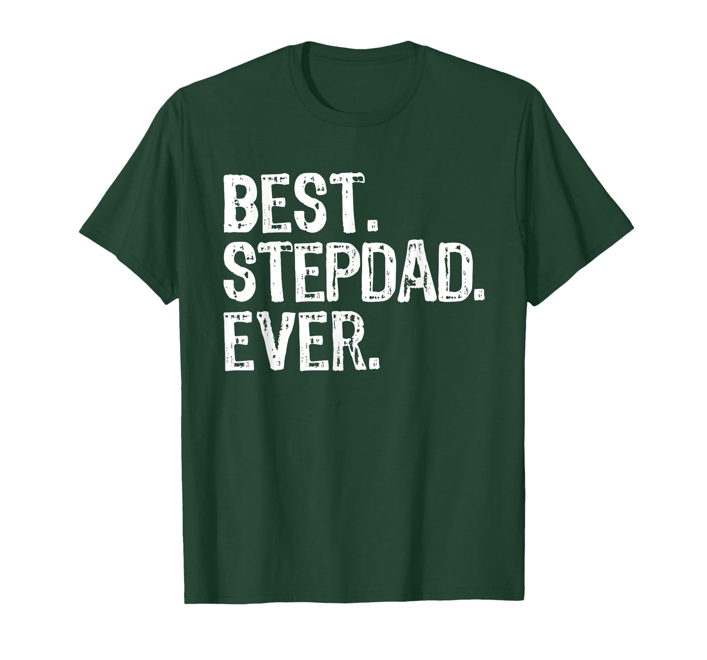 Best Step-Dad Ever Funny Cool StepDad Bonus Dad T-Shirt