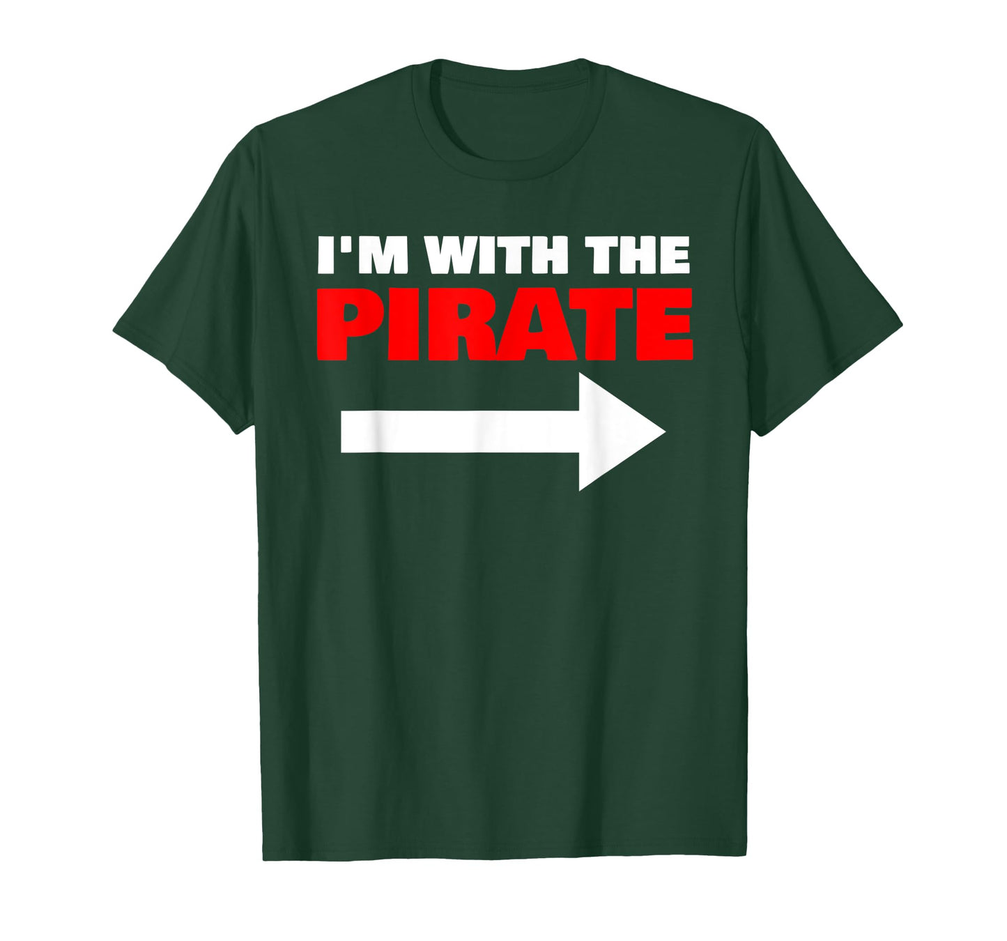I'm With The Pirate Fun Matching Halloween Couple Costume T-Shirt