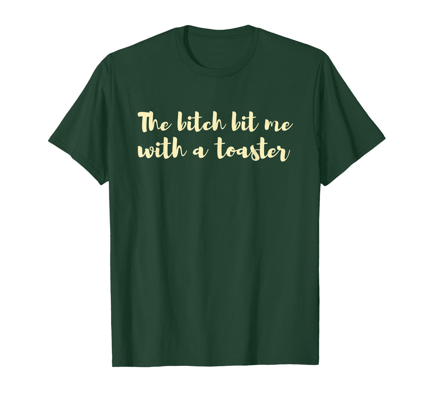 The Bitch Hit Me With A Toaster Merry Christmas Cute T-shirt T-Shirt