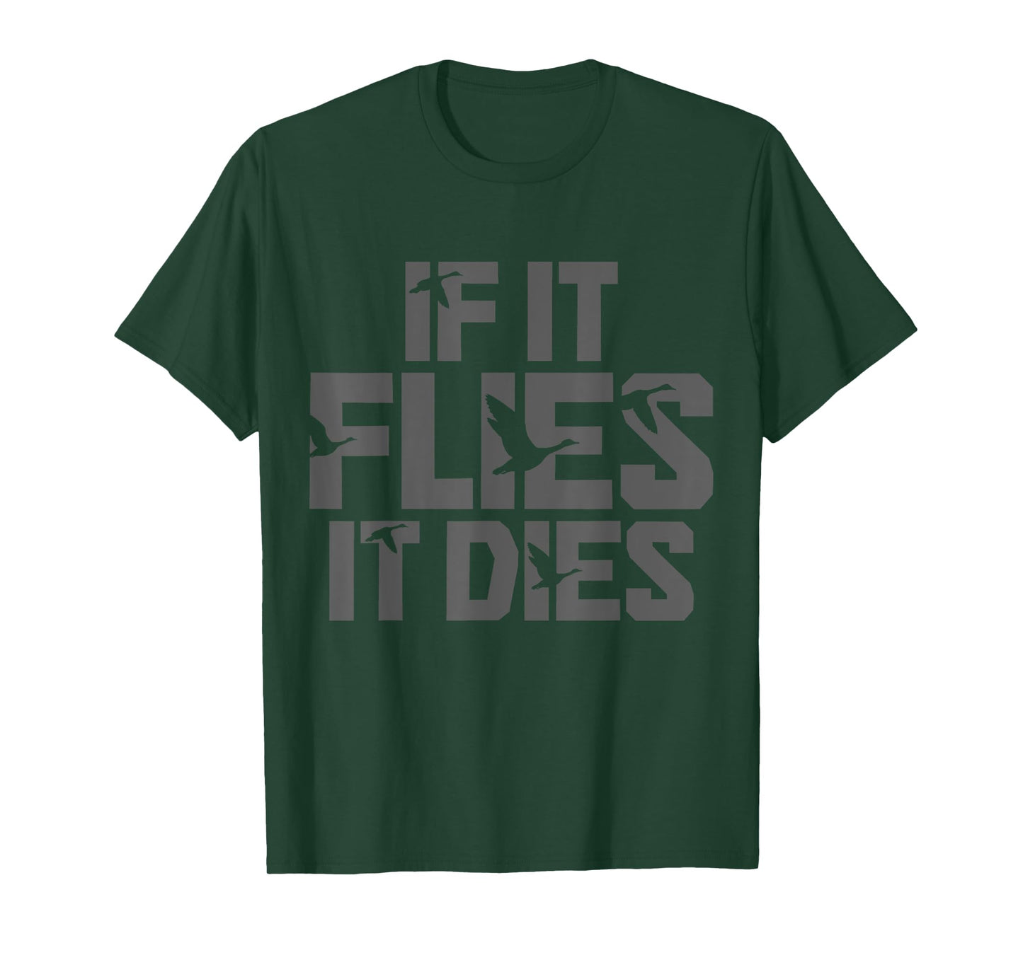 If It Flies It Dies Duck Hunting Funny Vintage Duck Hunter T-Shirt