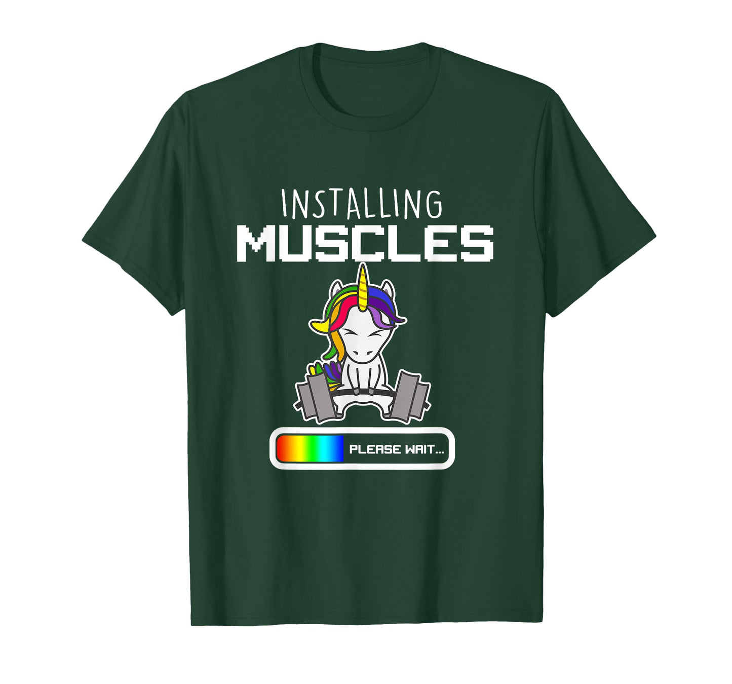 Installing Muscles - Unicorn Loading - Funny Lifting Shirt T-Shirt