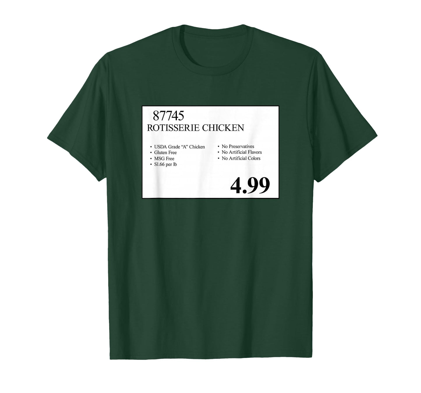 4.99 Rotisserie Chicken Sign T-Shirt