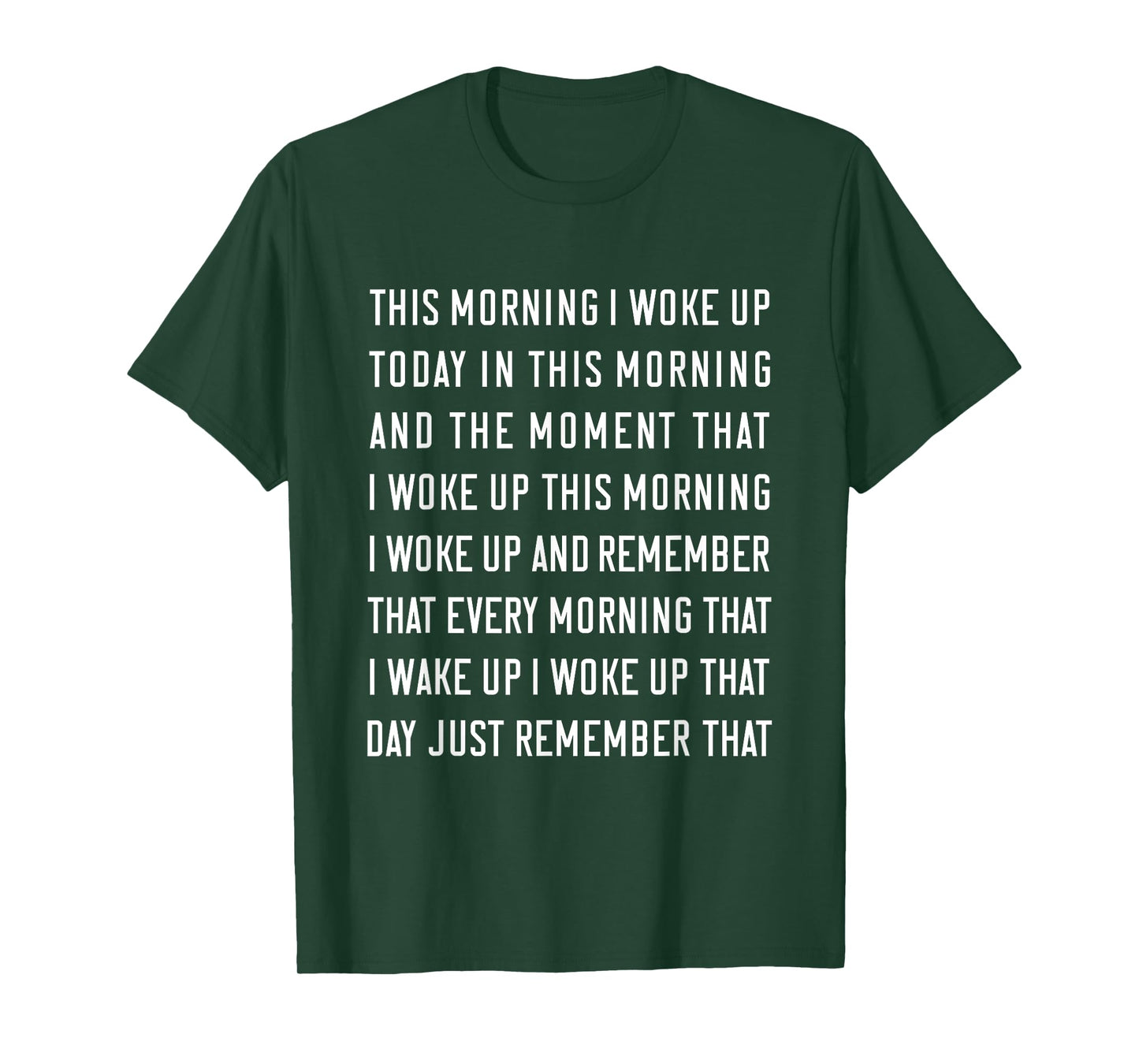 This Morning I Woke Up Today Funny Trending Meme T-Shirt