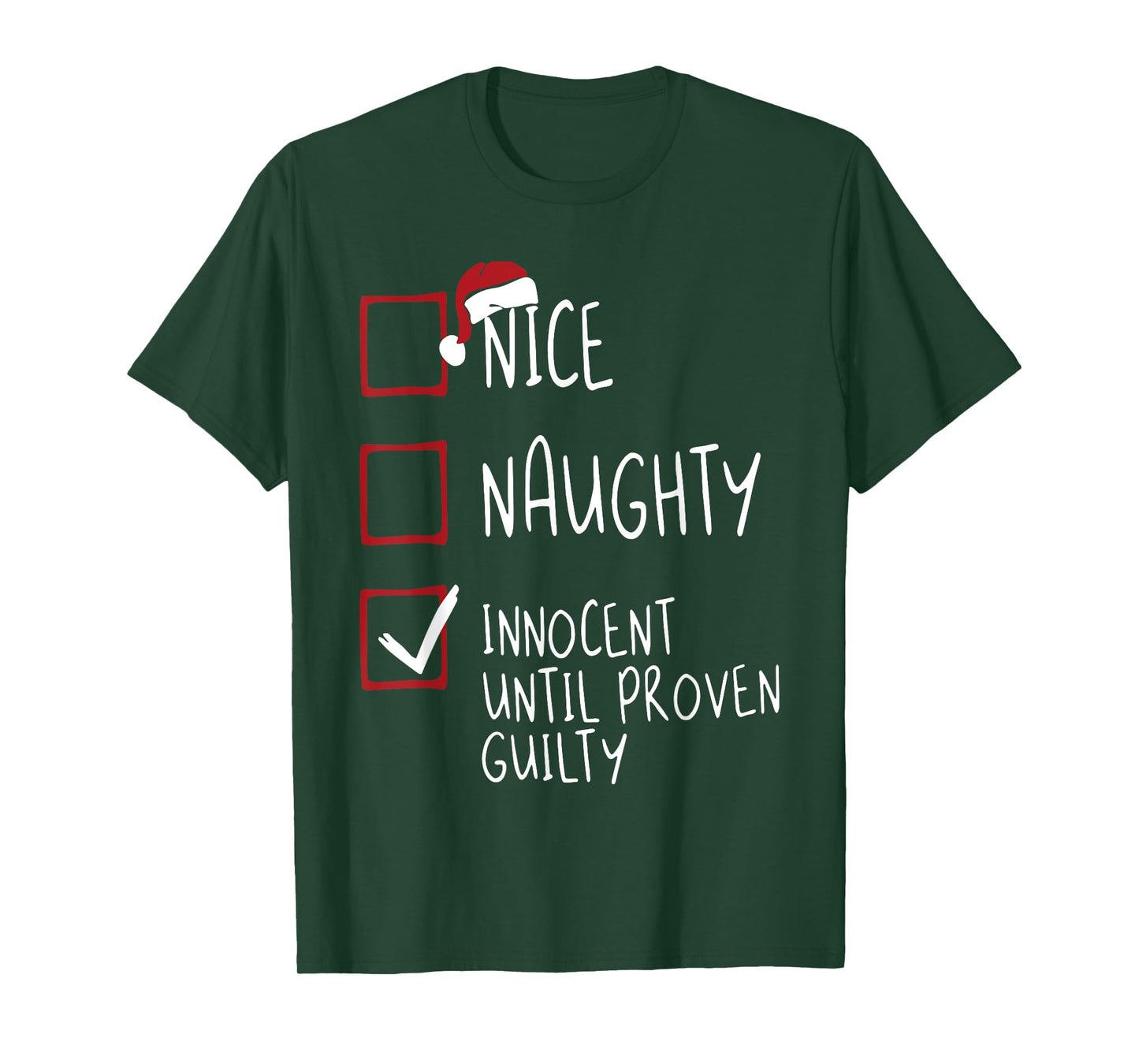 Nice Naughty Innocent Until-Proven-Guilty Christmas List T-Shirt