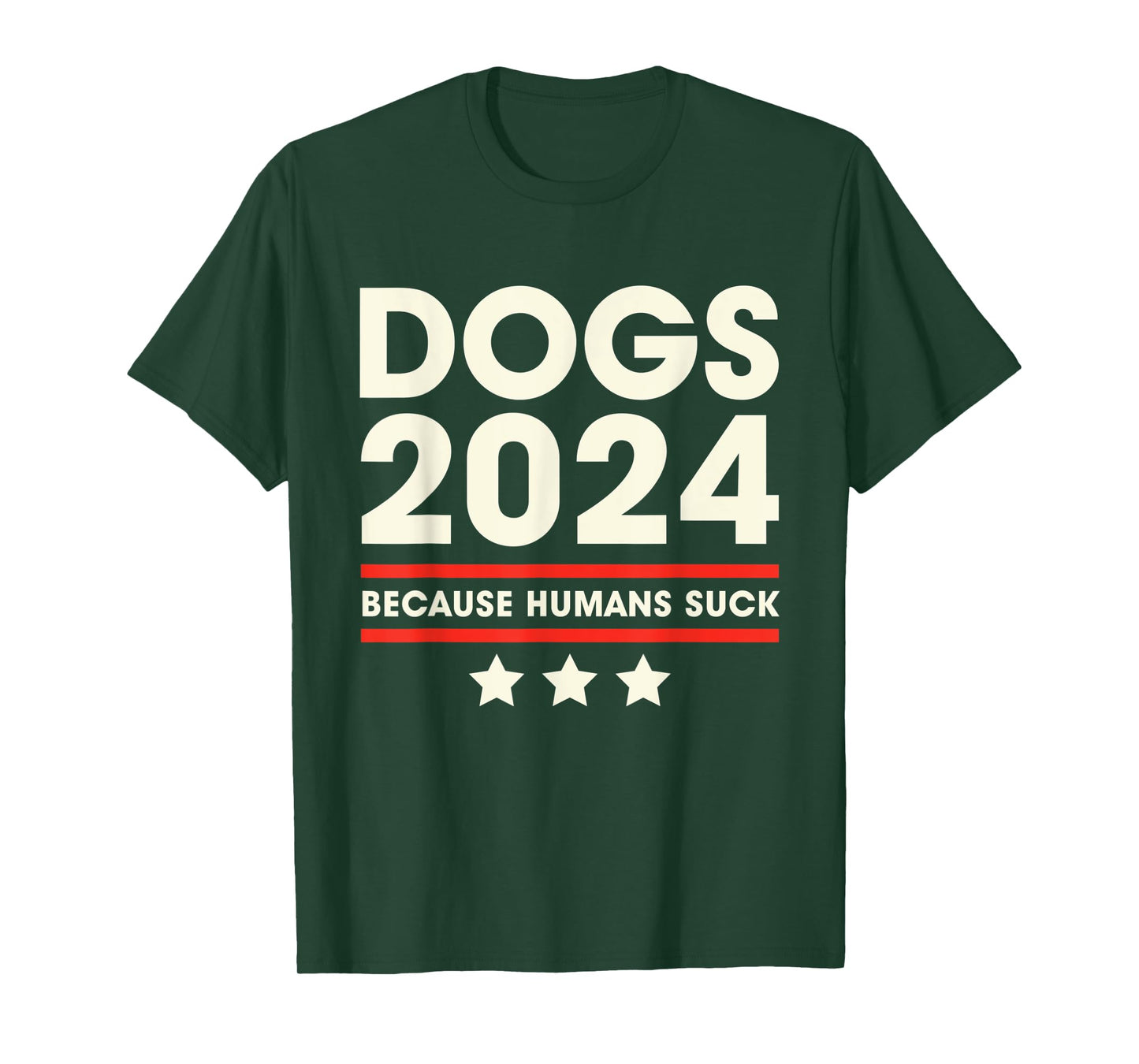 Dogs 2024 Humans Suck 2024 Election Liberal Conservative T-Shirt