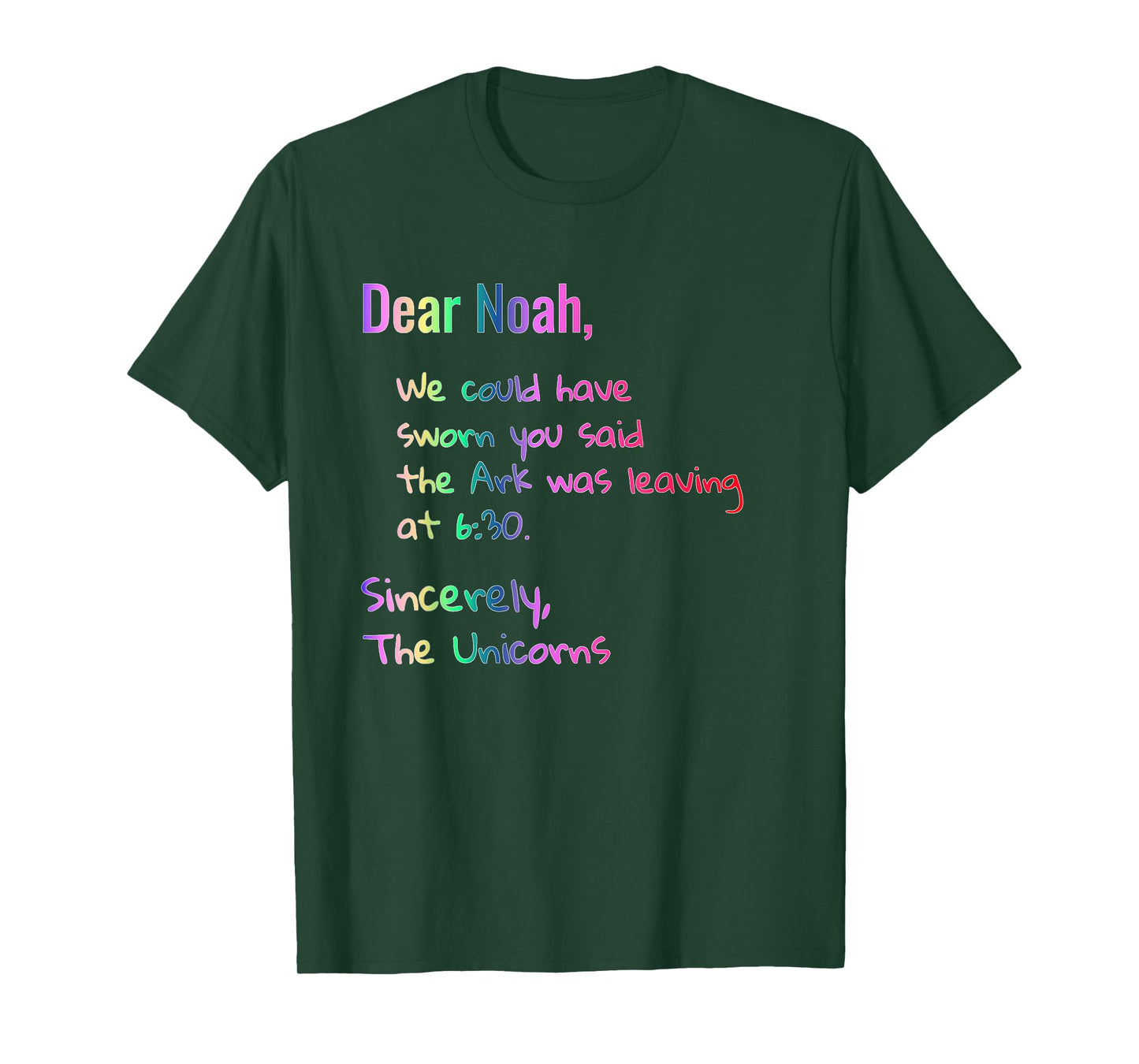 Dear Noah's Ark Leaving Unicorns Funny Christian T-Shirt
