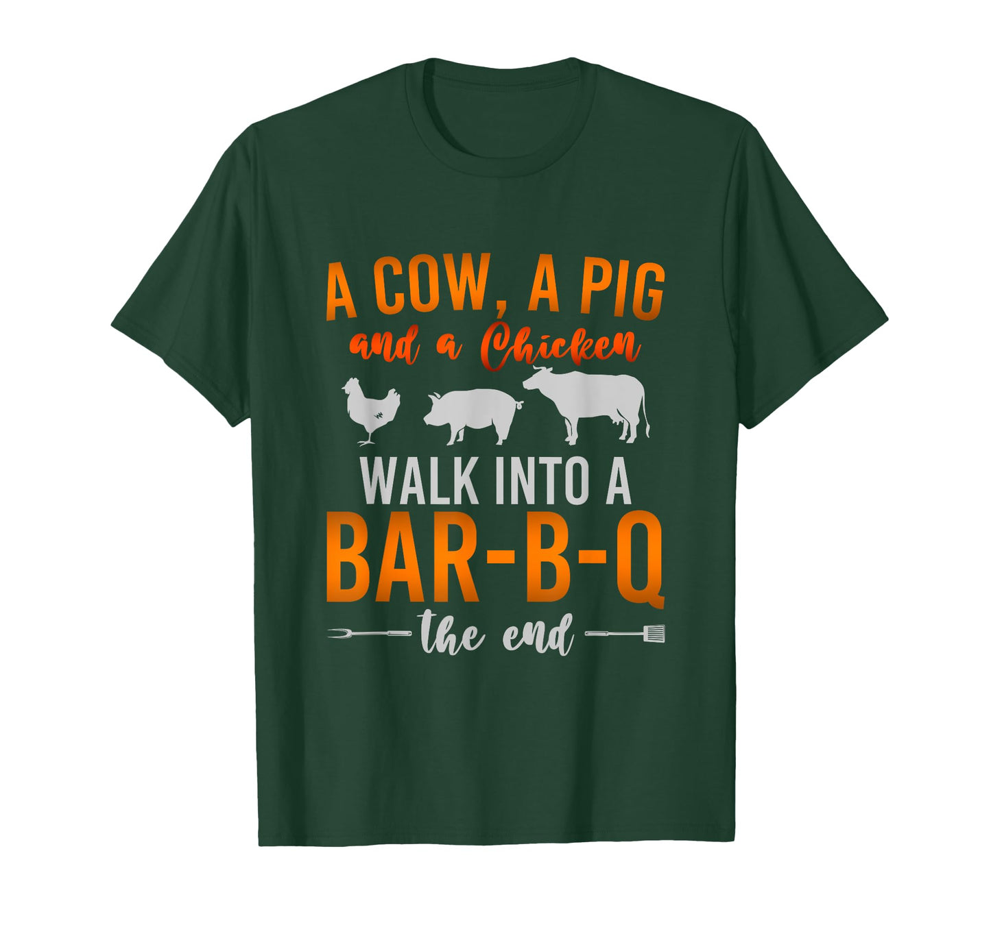A Cow A Pig And A Chicken Walk Into A BBQ Barbecue T-Shirt