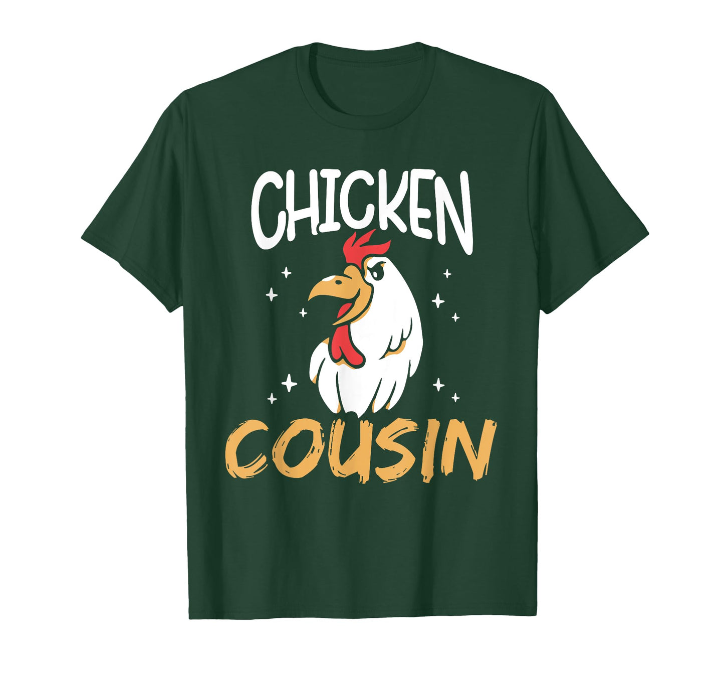 Chicken Cousin Rooster Poultry Keeper Chickens Chicken T-Shirt