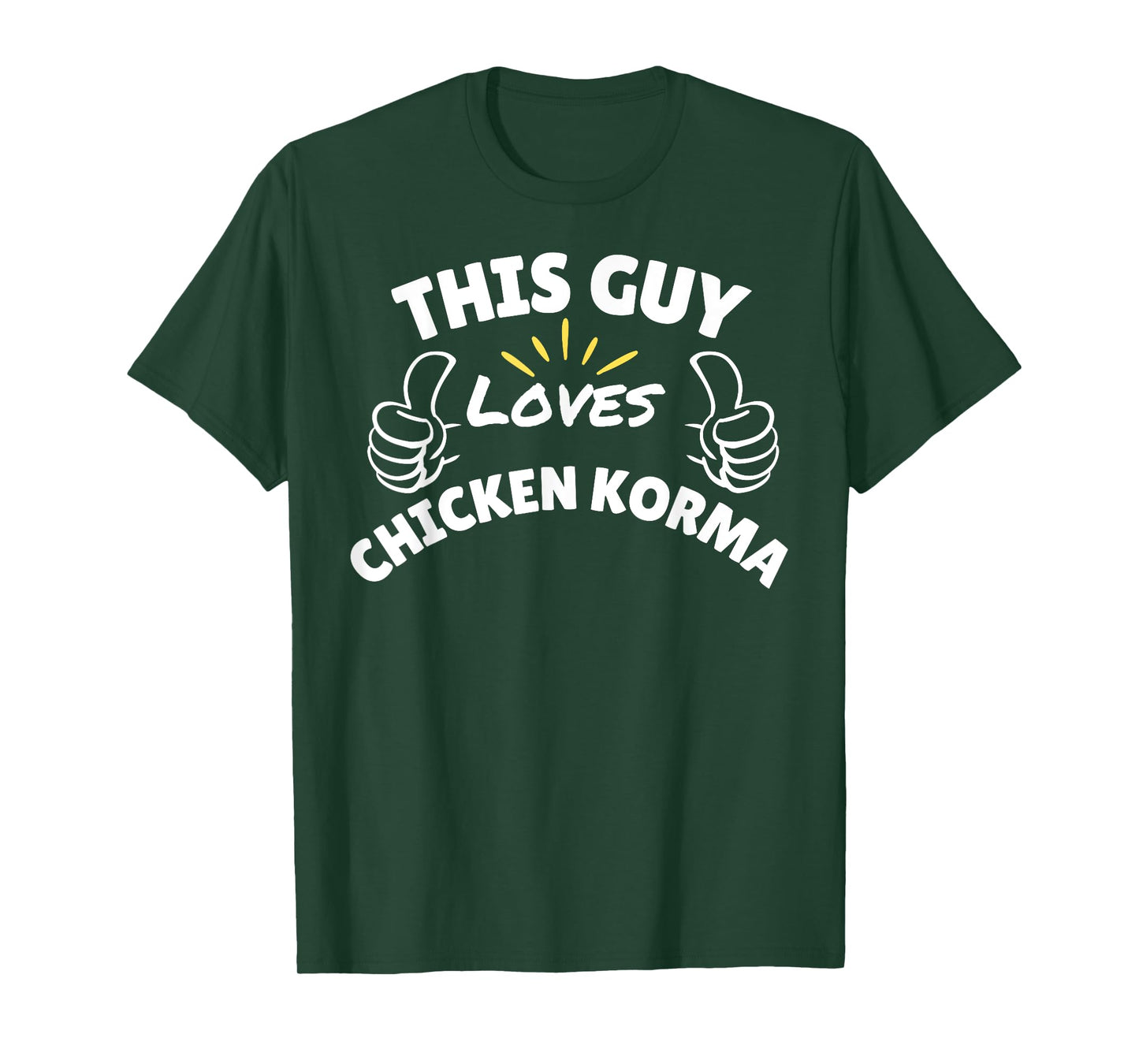 Fun Graphic-This Guy Loves Chicken Korma T-Shirt