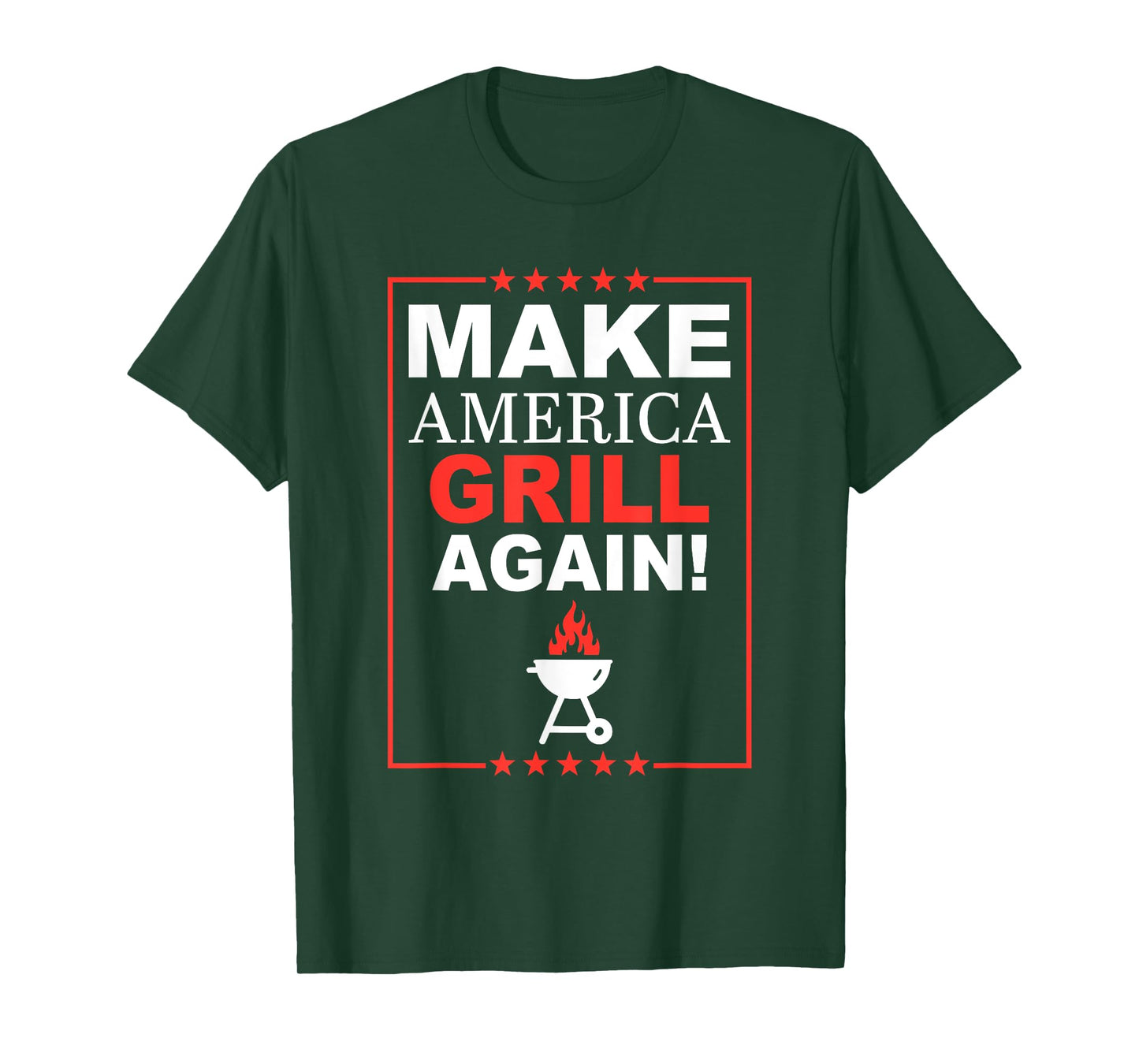 Make America Grill Again Apparel T-Shirt