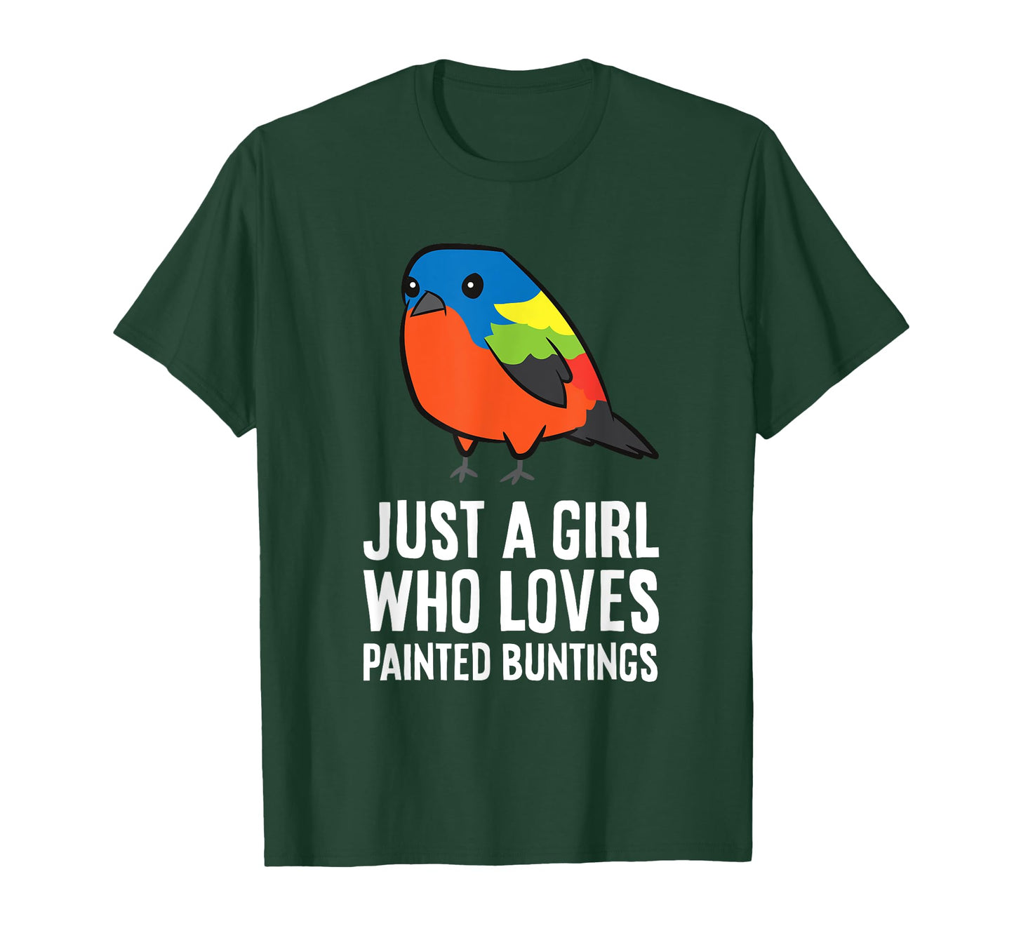 Just a Girl Who Loves Painted Buntings T-Shirt