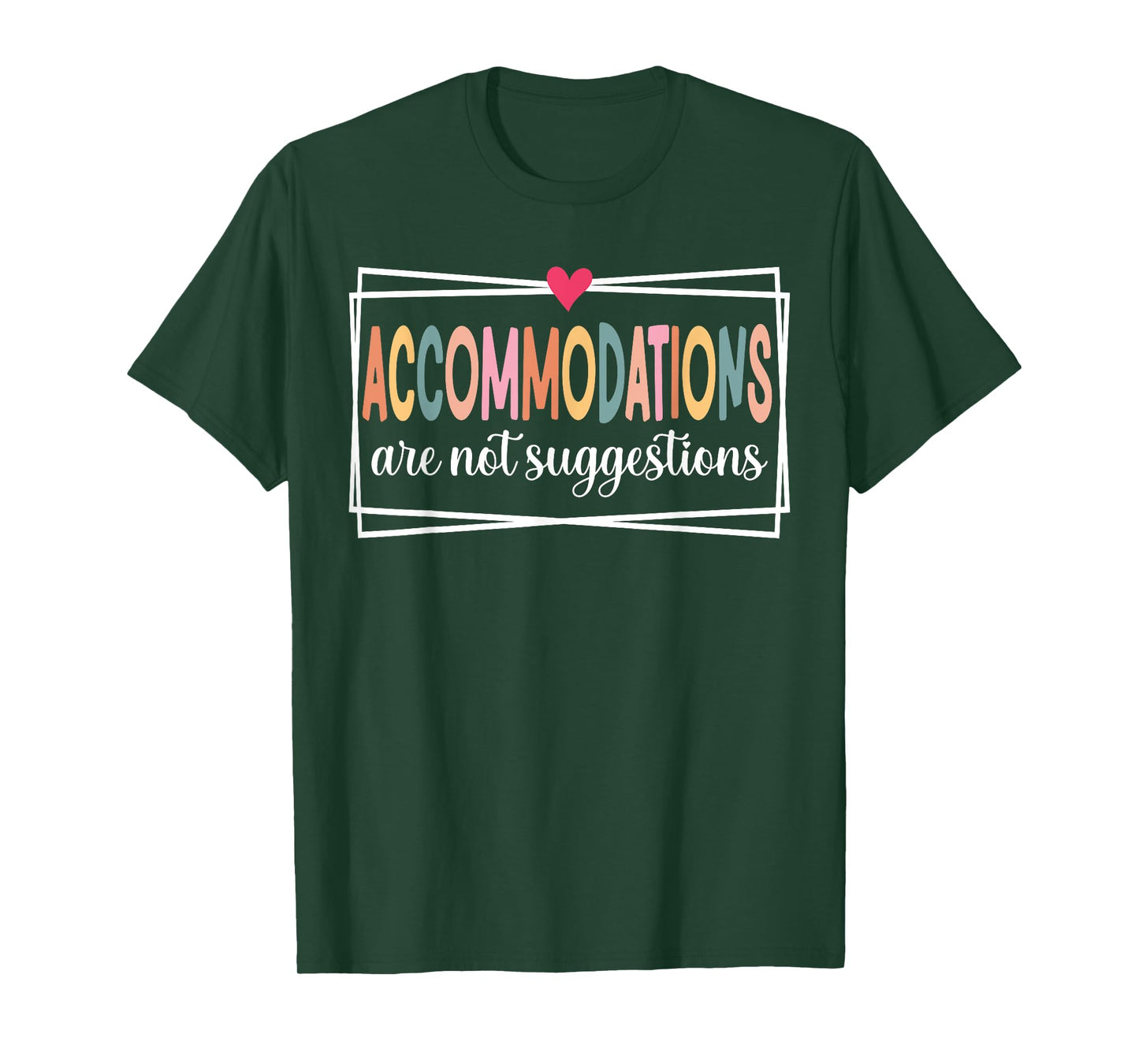 Accommodations are not Suggestions SLP, Speech, OT, SPED T-Shirt