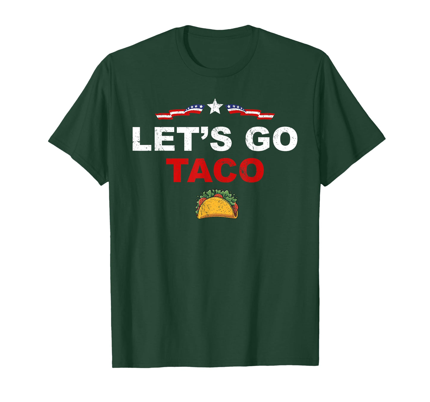 Let's Go Taco Funny Trump Always Chickens Out T-Shirt