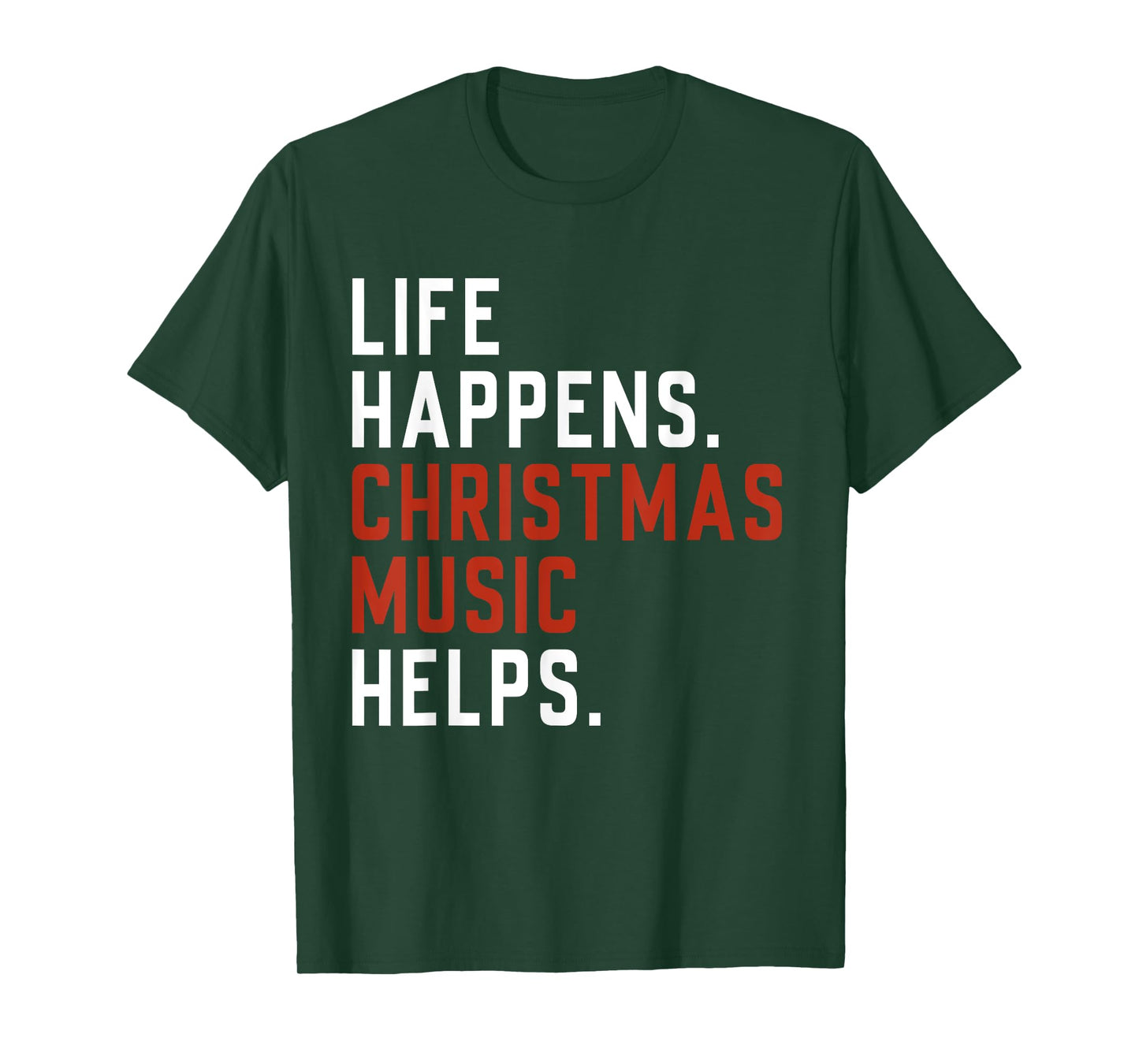 Life Happens Christmas Music Helps Christmas Teacher Music T-Shirt