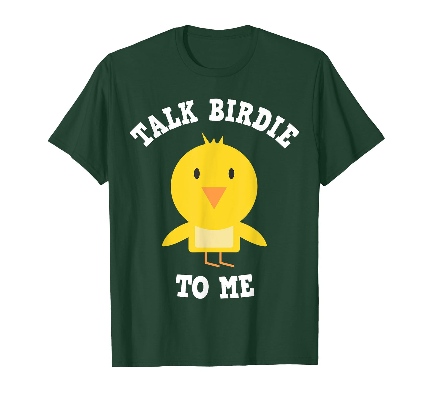 Golfers & Caddies: Talk Birdie To Me T-Shirt