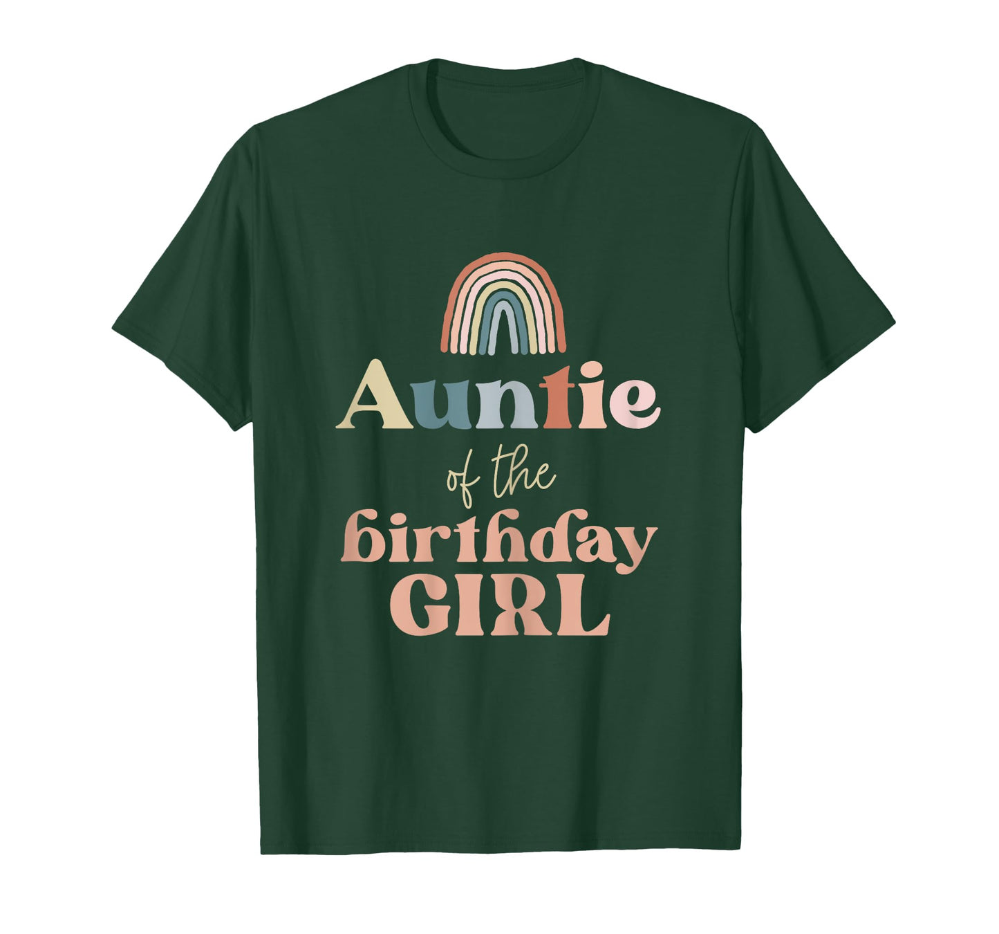 Auntie of the Birthday Girl Boho Rainbow Party Retro Supply T-Shirt