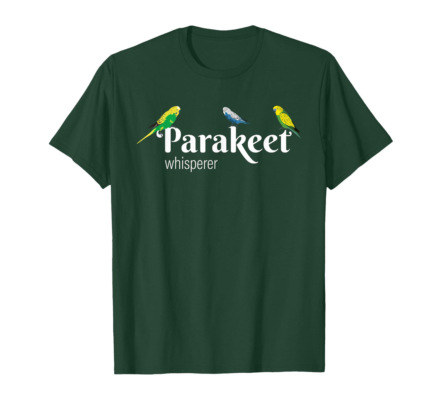 Parakeet Owner | Gift Bird Lover | Parakeet Whisperer T-Shirt