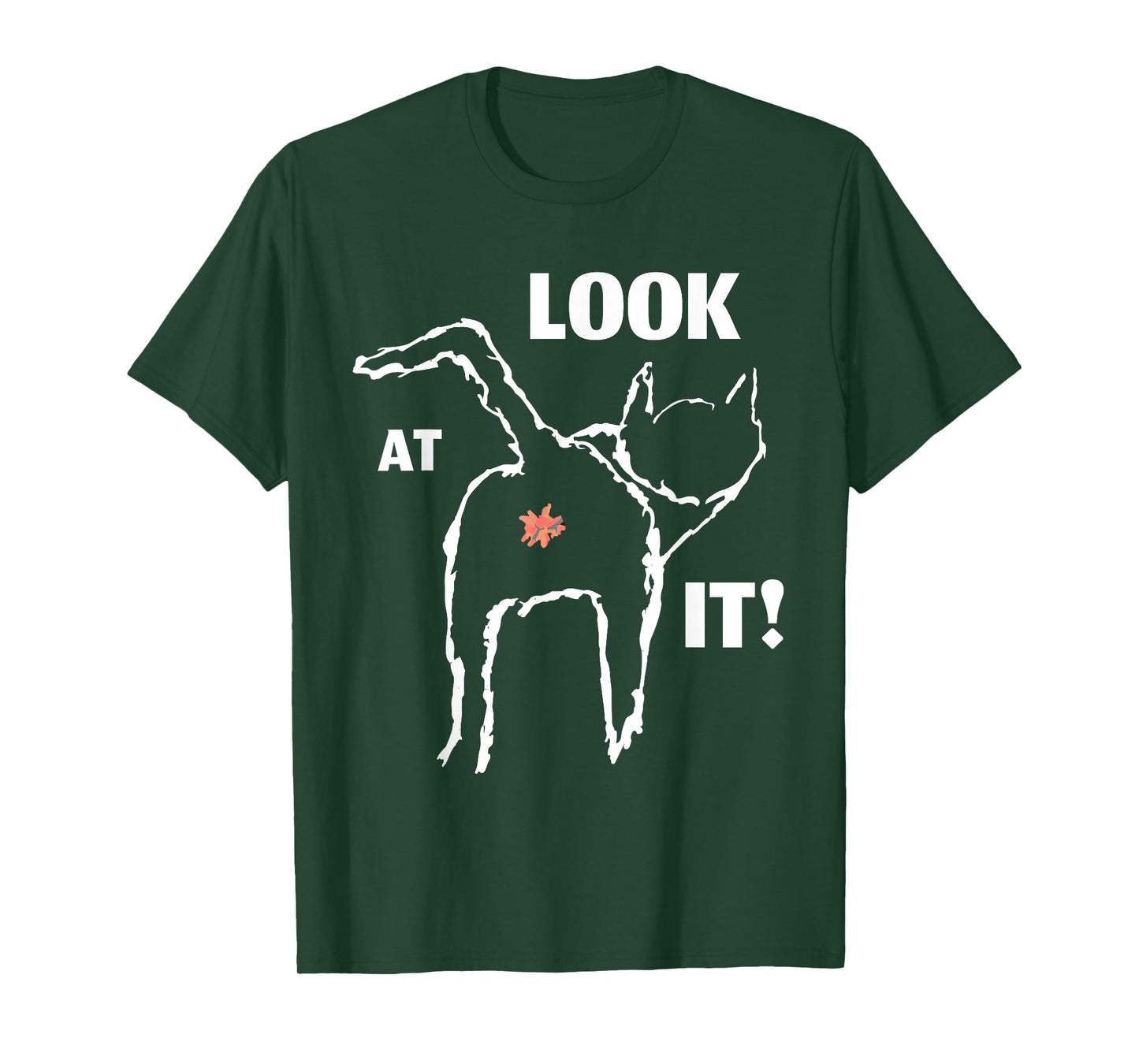 Look At It, FUNNY cat butt design for feline lovers T-Shirt