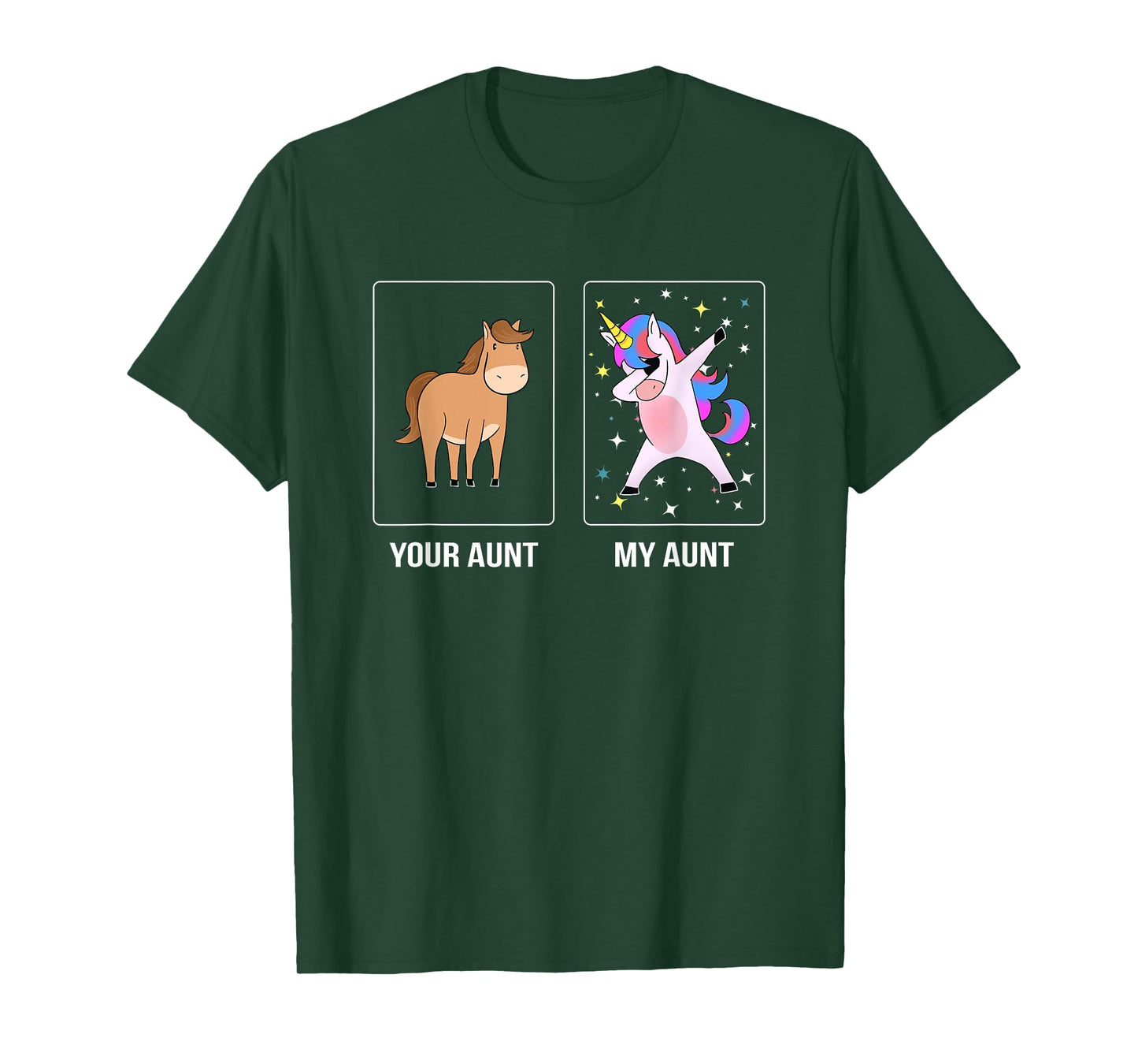 Your Aunt My Aunt Cute Dabbing Unicorn T-shirt Niece Nephew T-Shirt