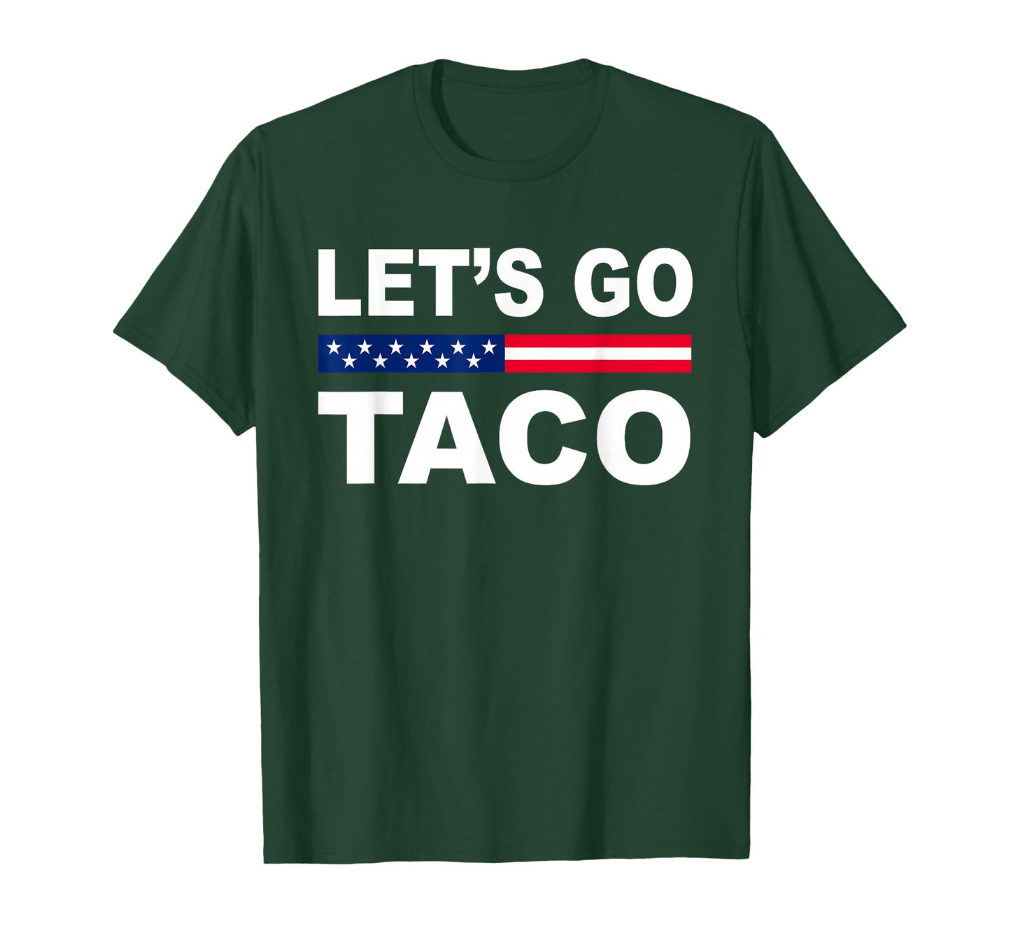 Trump Always Chickens Out Let's Go TACO Funny T-Shirt