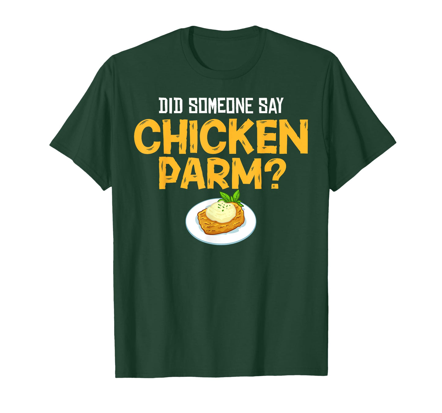 Chicken Parm Parmigiana Parmesan Italian T-Shirt