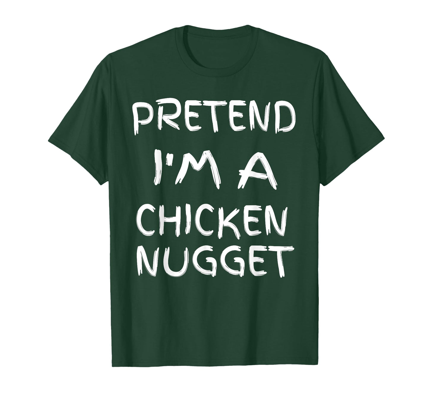 Pretend I'm a chicken Nugget Fun Sarcastic Men Boy Halloween T-Shirt