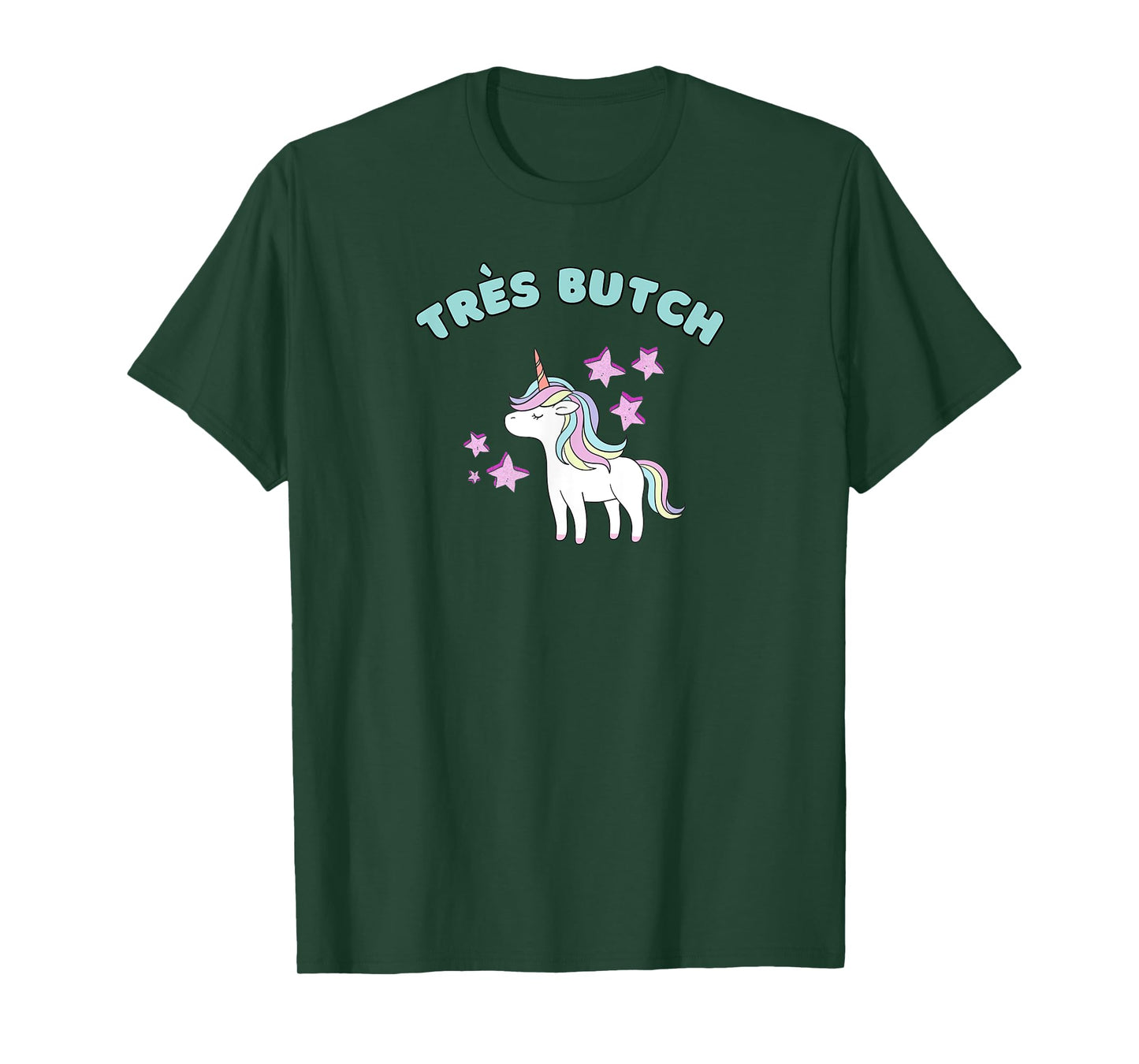 Trés Butch Rainbow Unicorn Ironic T-Shirt