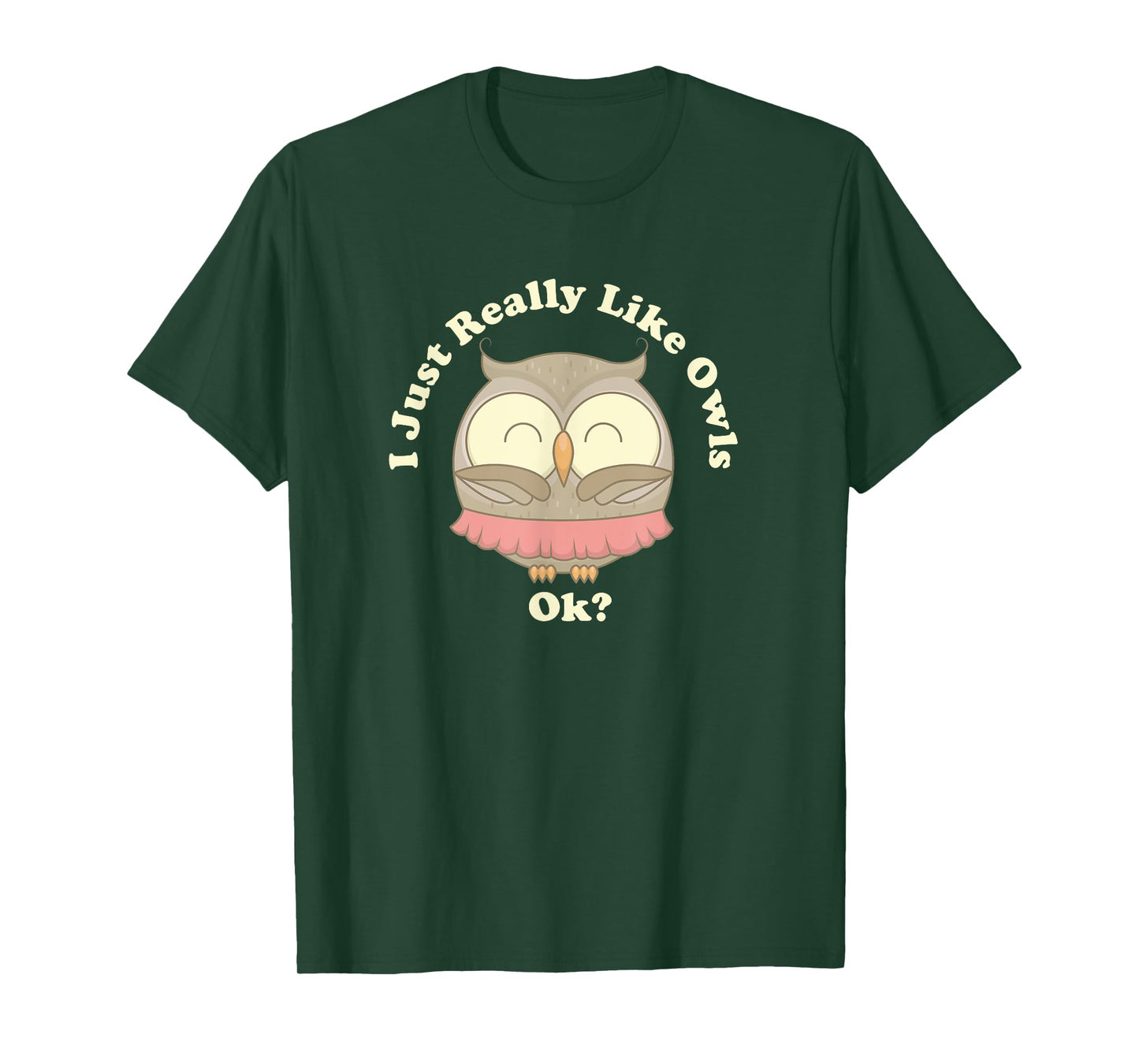 I Really Like Owls Ok T-Shirt Smart Gift Barn Screech Horned T-Shirt