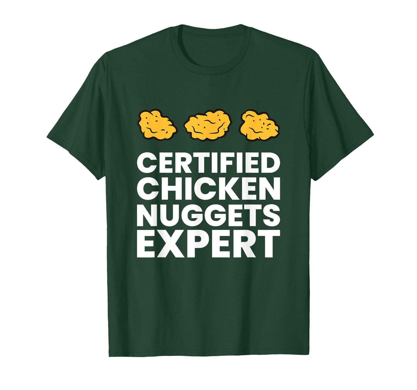 Certified Chicken Nuggets Expert Funny Chicken Nugget T-Shirt