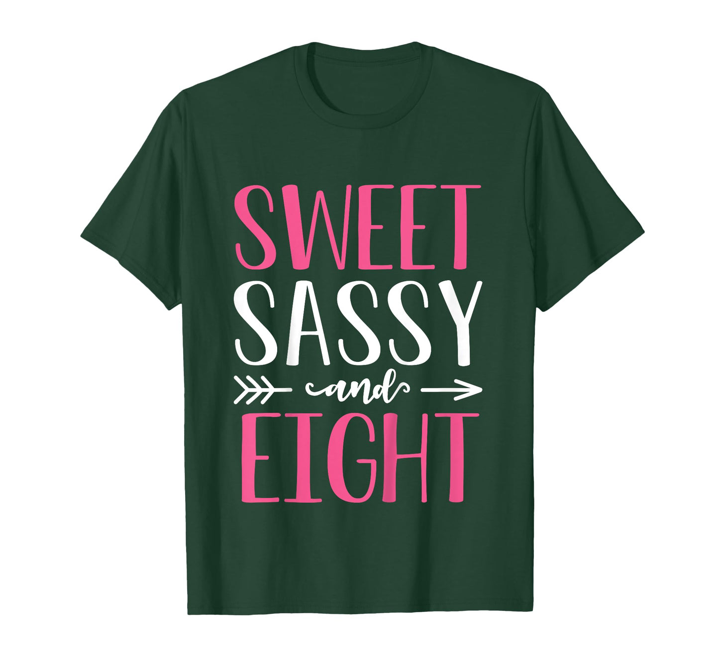 Sweet Sassy and Eight - 8 Years Old 8th Birthday Girls T-Shirt