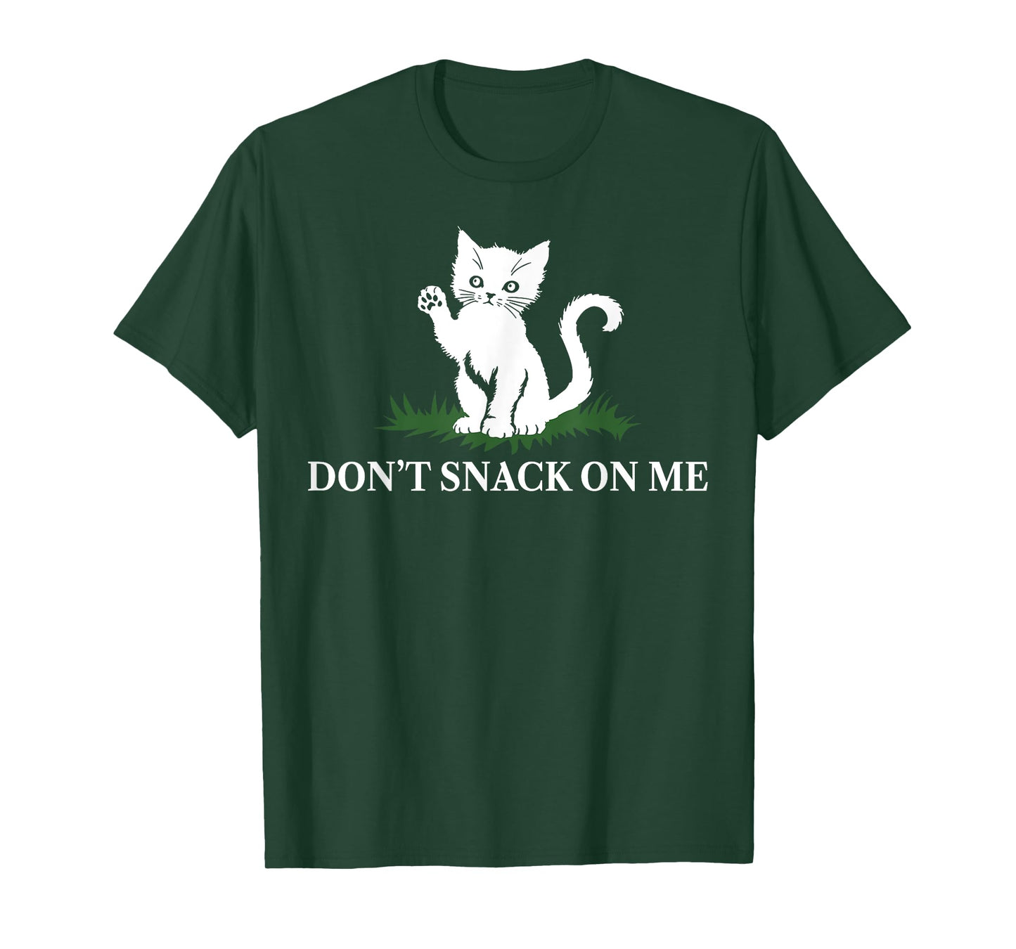 Cat Don't Snack On Me Men Women T-Shirt