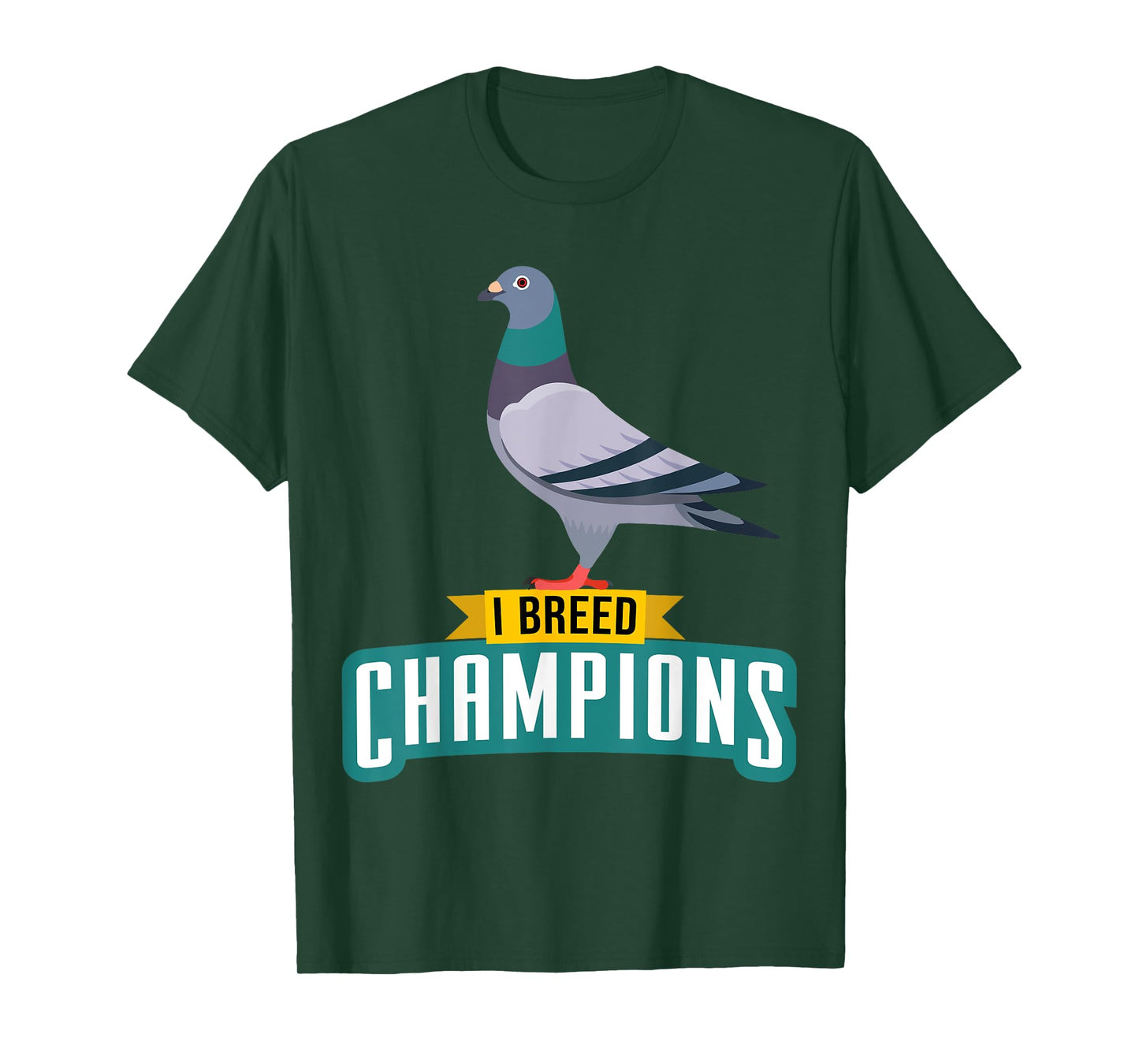 I Breed Champions Funny Pigeon Fancier Bird Enthusiast Pun T-Shirt