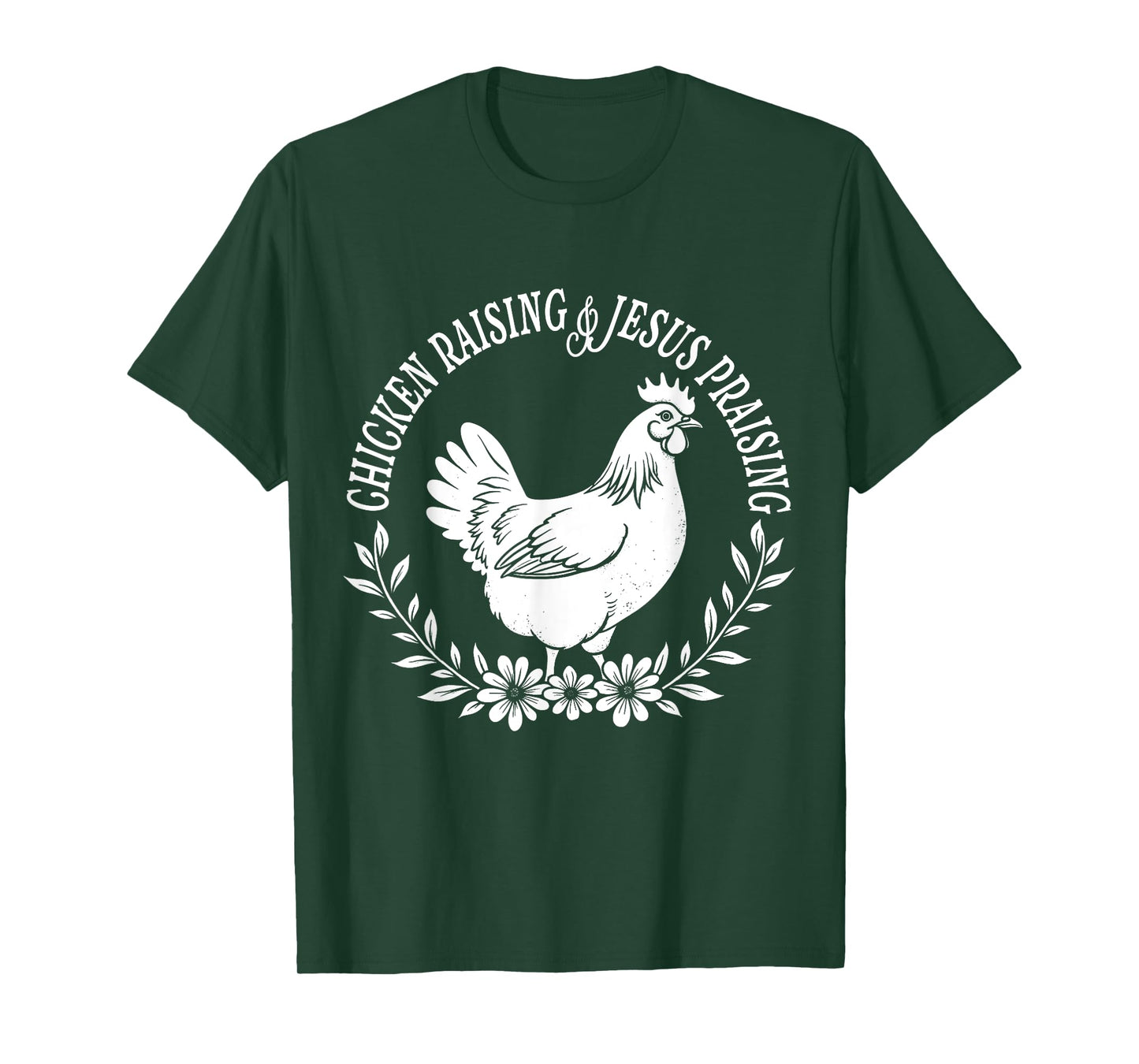 Chicken Raising Jesus Praising Christian Famer Girl Faith T-Shirt