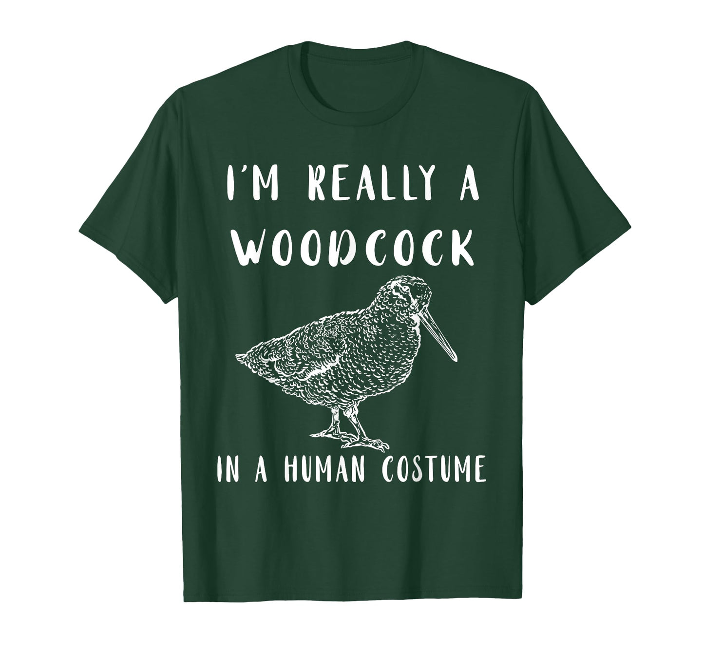 Woodcock I'm Really A Woodcock Bogsucker Woodcock Bird T-Shirt