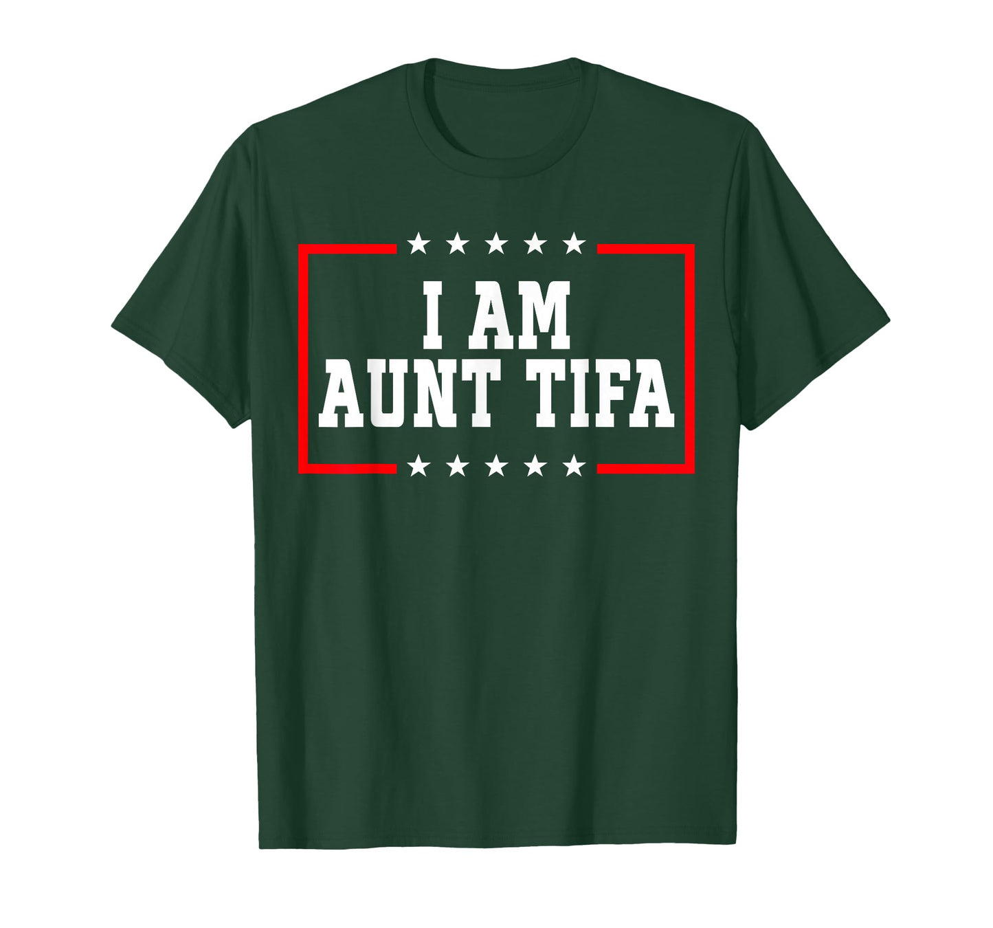I Am Aunt Tifa Shirt Aunt Tifa Funny Aunt Tifa T-Shirt