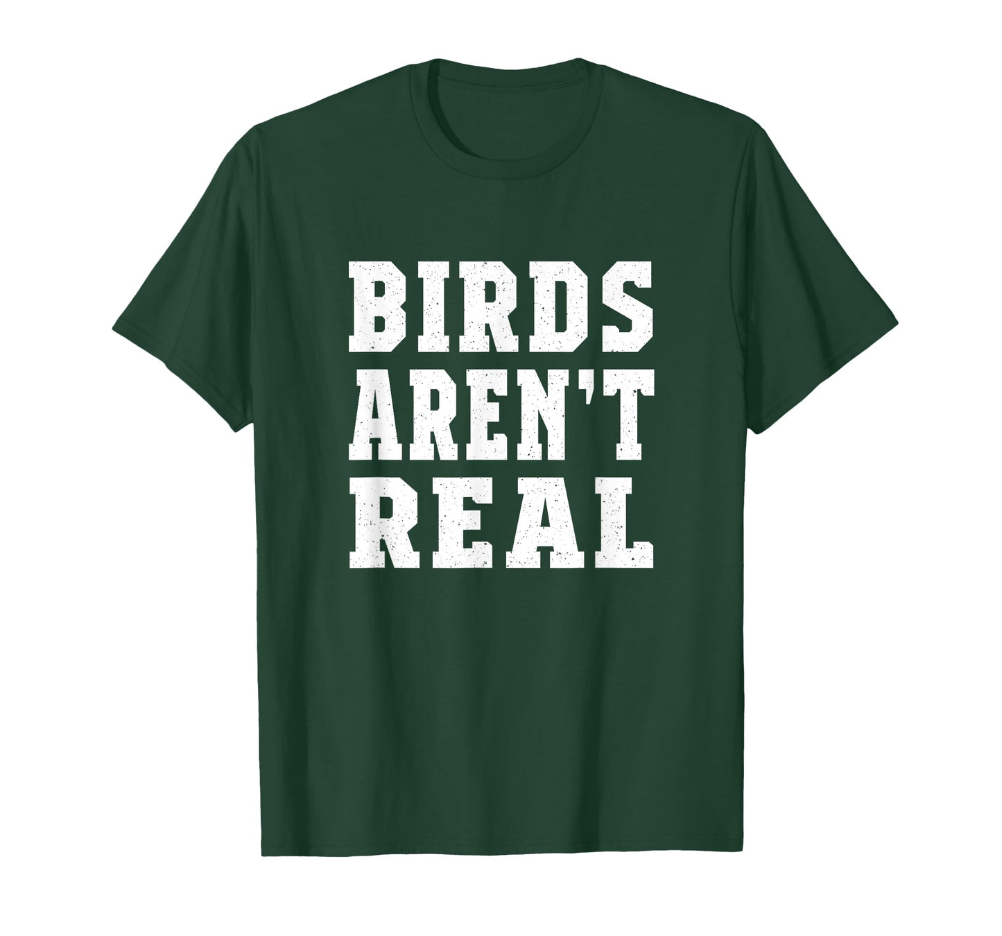 Men Women Birds Aren’t Real T-Shirt