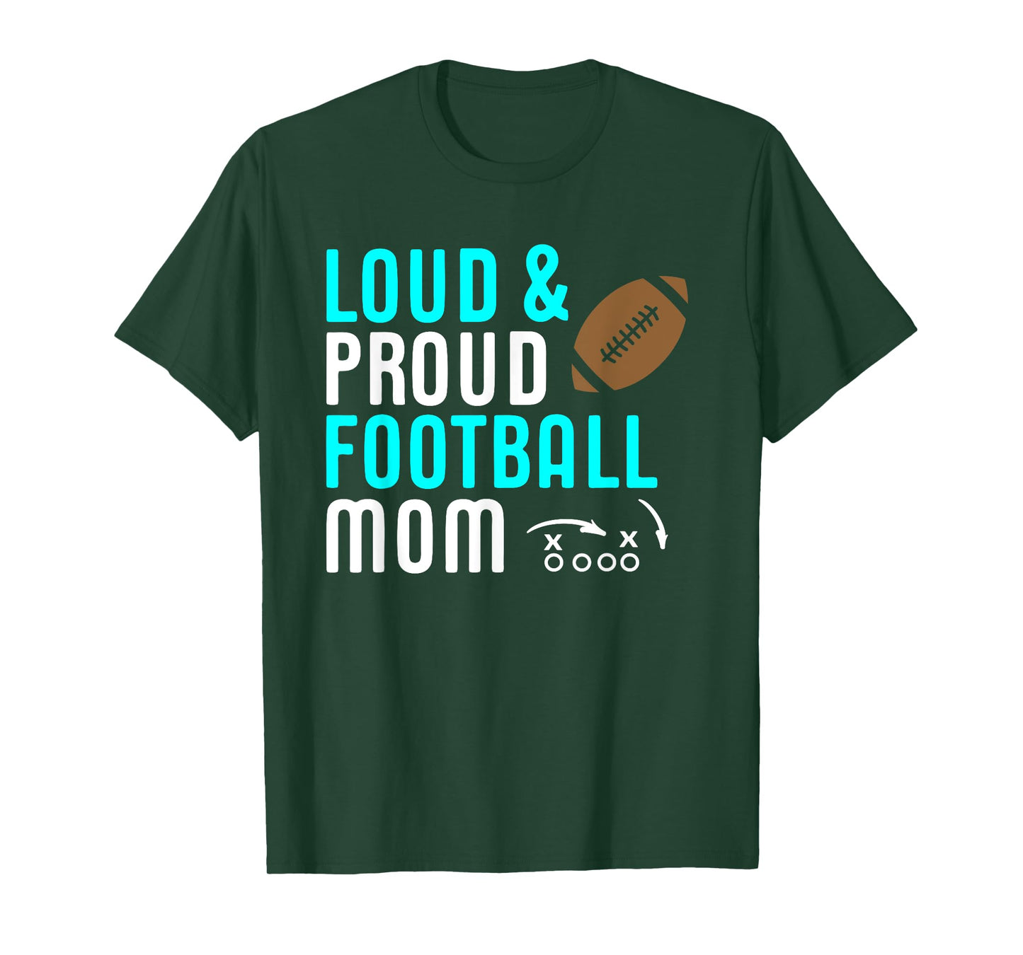 Loud & Proud Football Mom Teal Shirt Gift T-Shirt