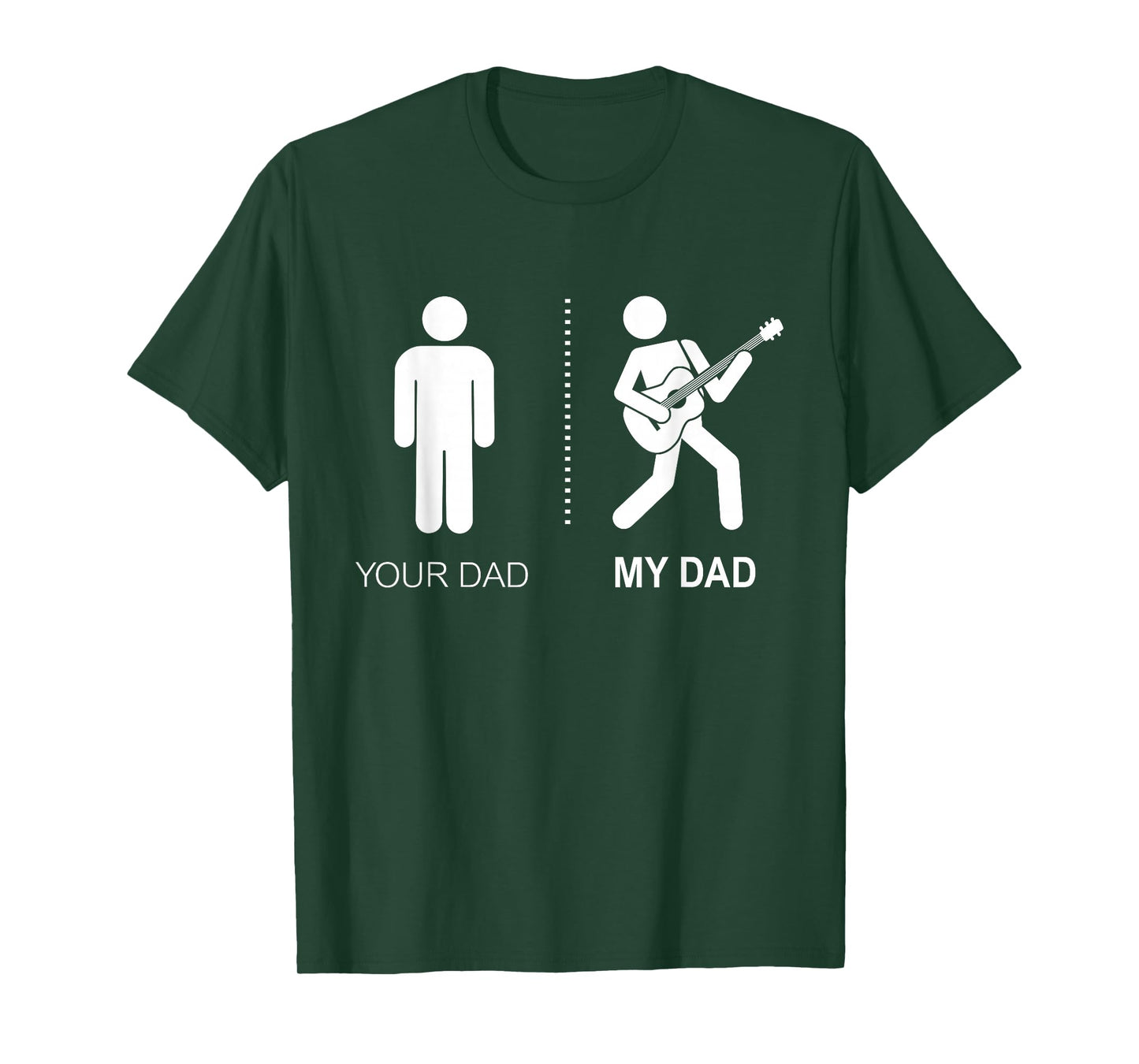 Your Dad My Dad Guitarist Artist Bass Guitar Dad Fathers Day T-Shirt