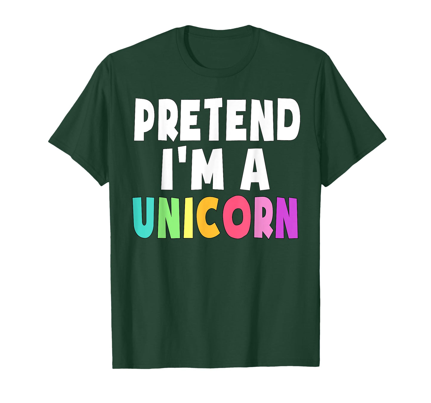 Pretend I'm A Unicorn Costume Halloween Party Girls Adult T-Shirt