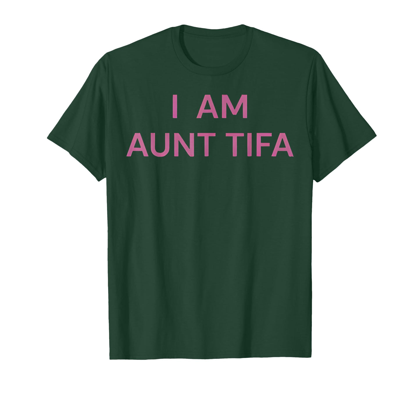I Am Aunt Tifa Shirt Aunt Tifa Funny Aunt Tifa T-Shirt